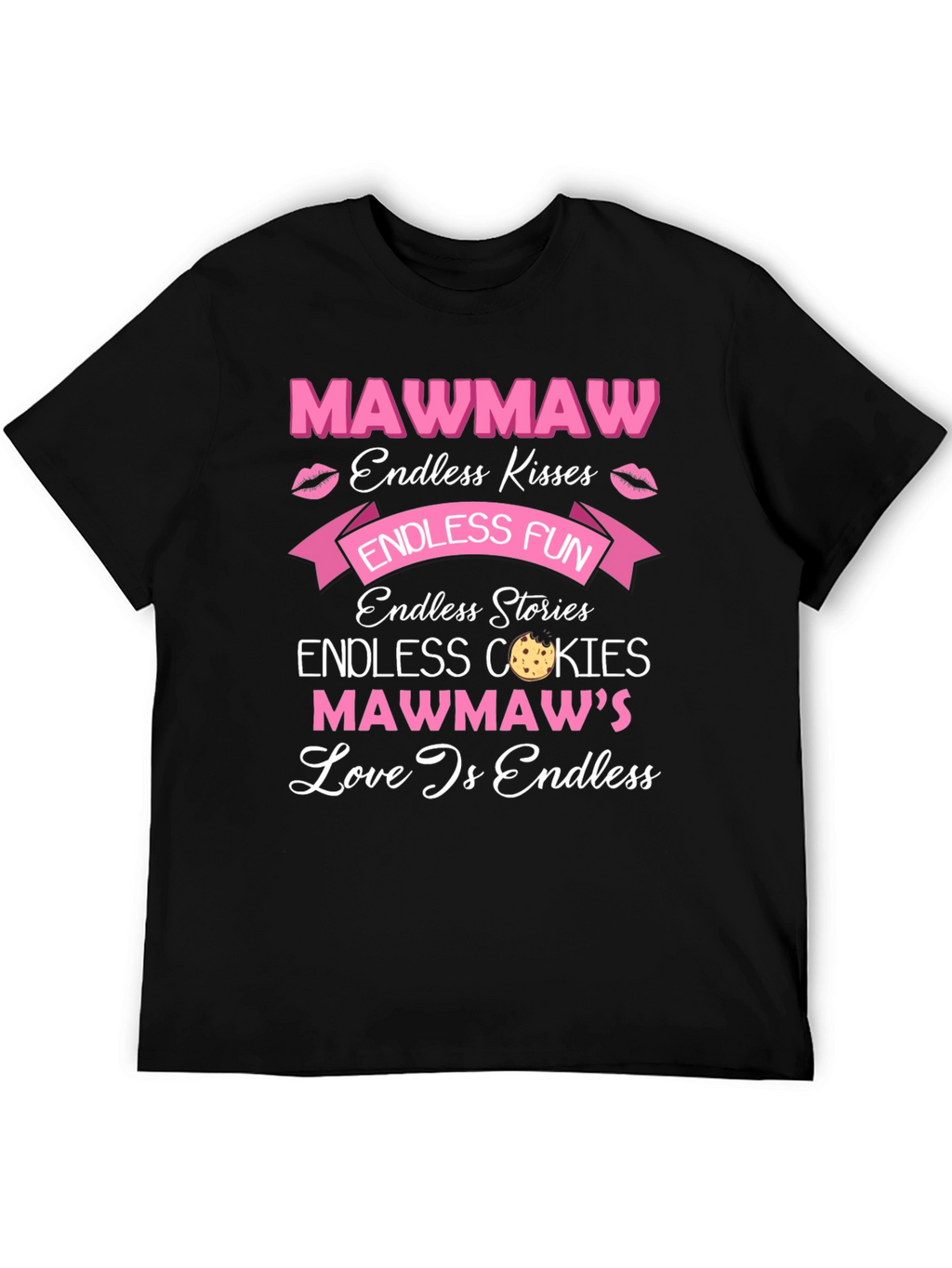 Mawmaw Endless Love T-Shirt