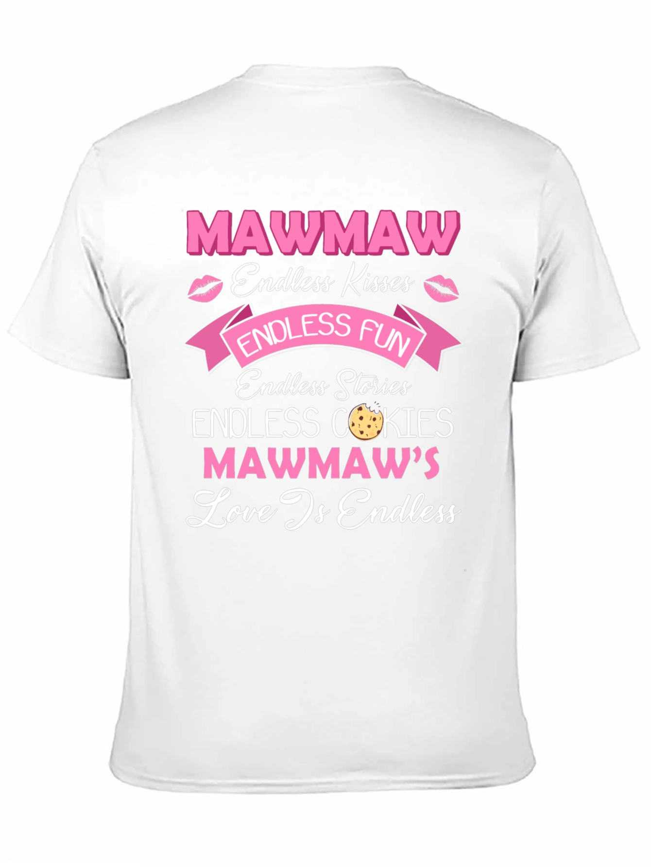 Mawmaw Endless Love T-Shirt