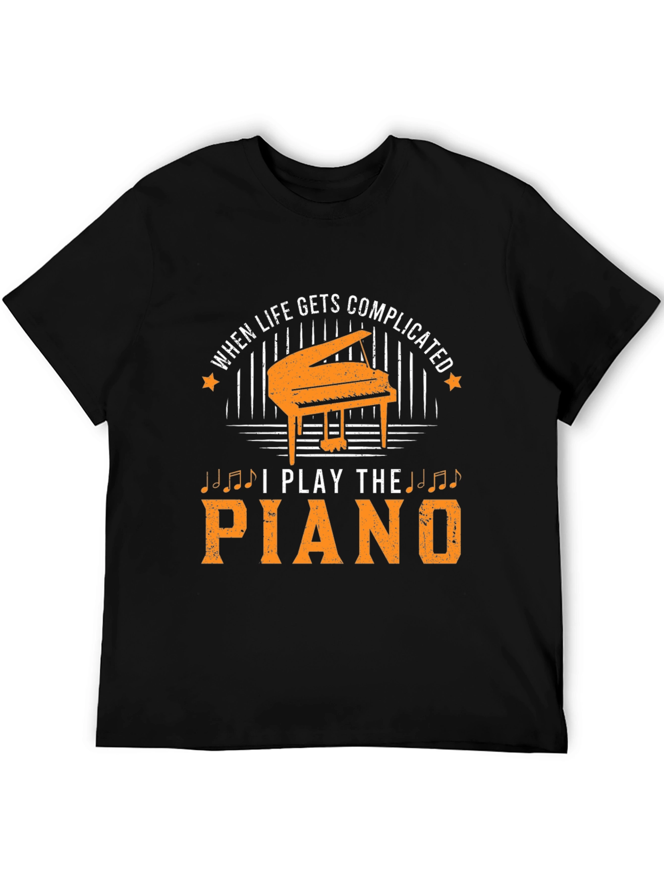 When Life Gets Complicated I Play The Piano T-Shirt
