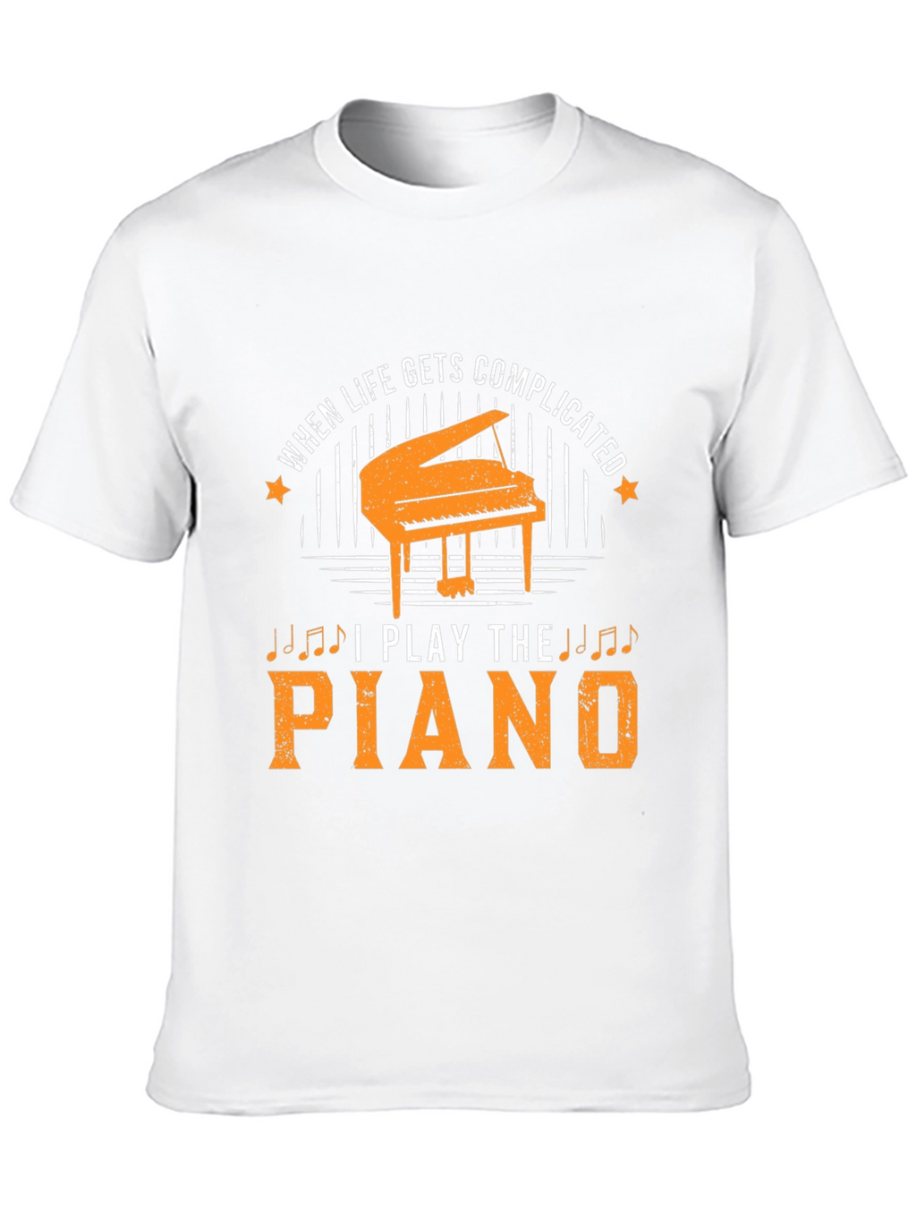 When Life Gets Complicated I Play The Piano T-Shirt
