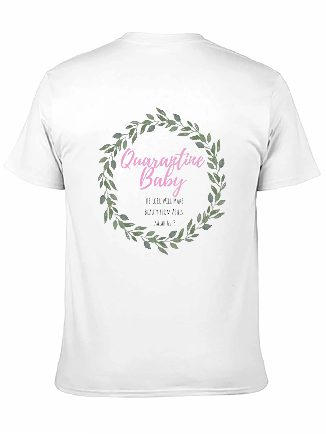 Quarantine Baby Wreath T-Shirt
