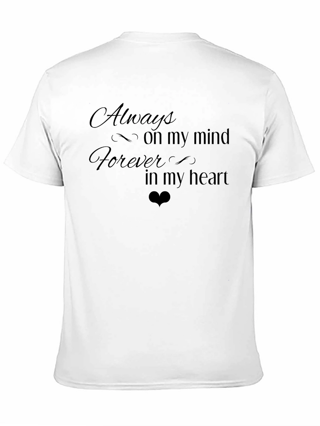 Always on My Mind T-Shirt - Black