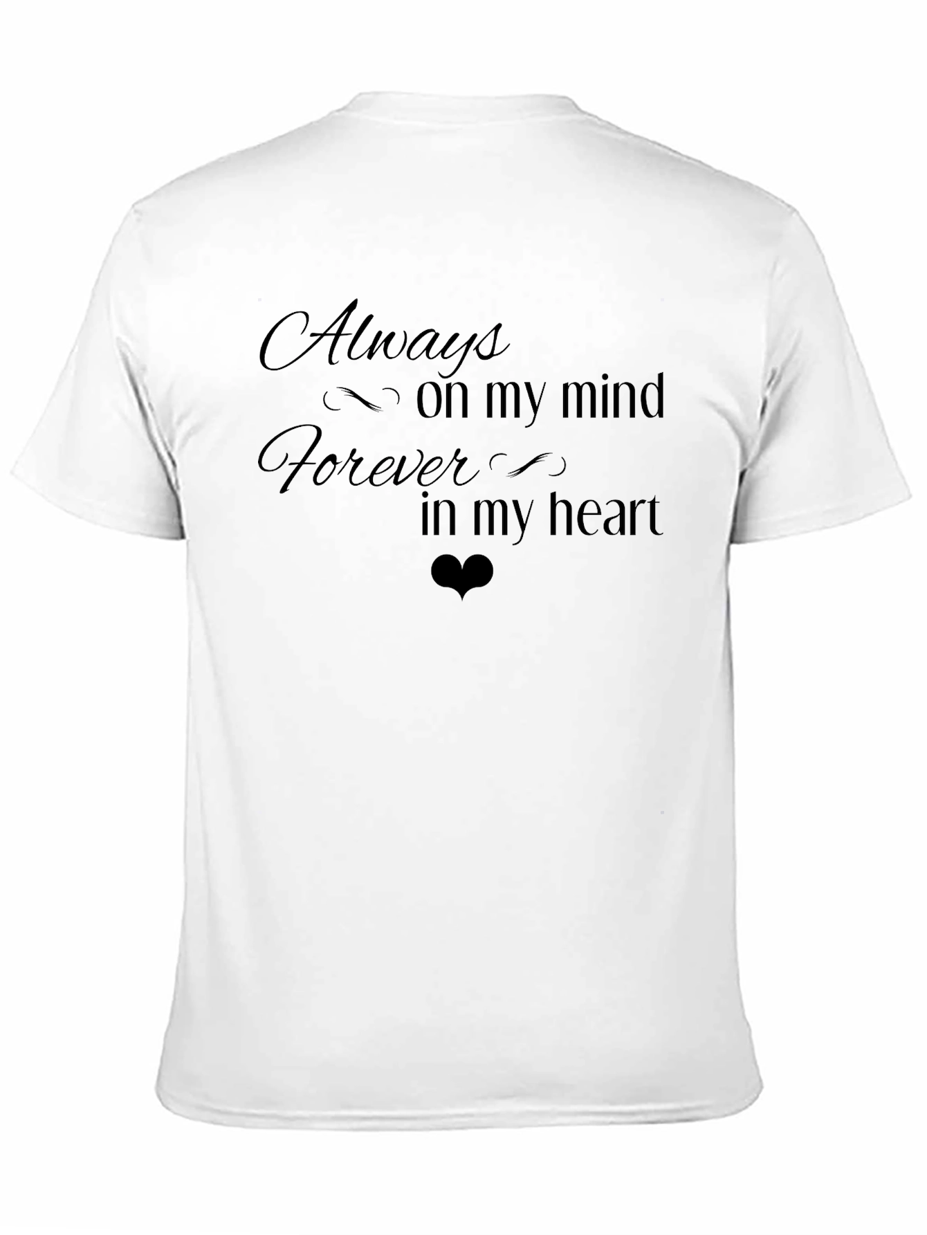Always on My Mind T-Shirt - Black