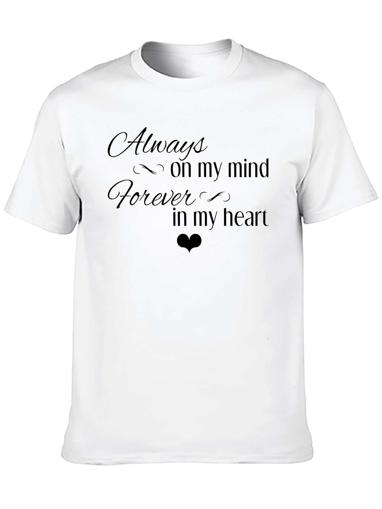 Always on My Mind T-Shirt - Black