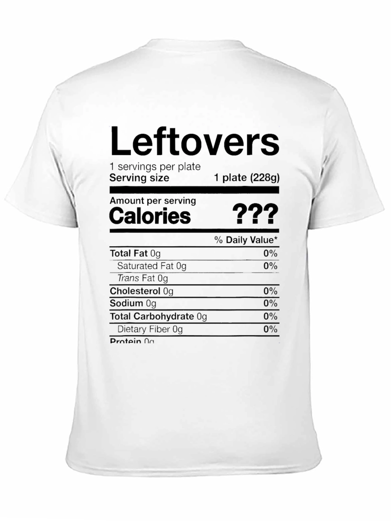 Leftovers Nutrition Facts T-Shirt - Funny Foodie Tee