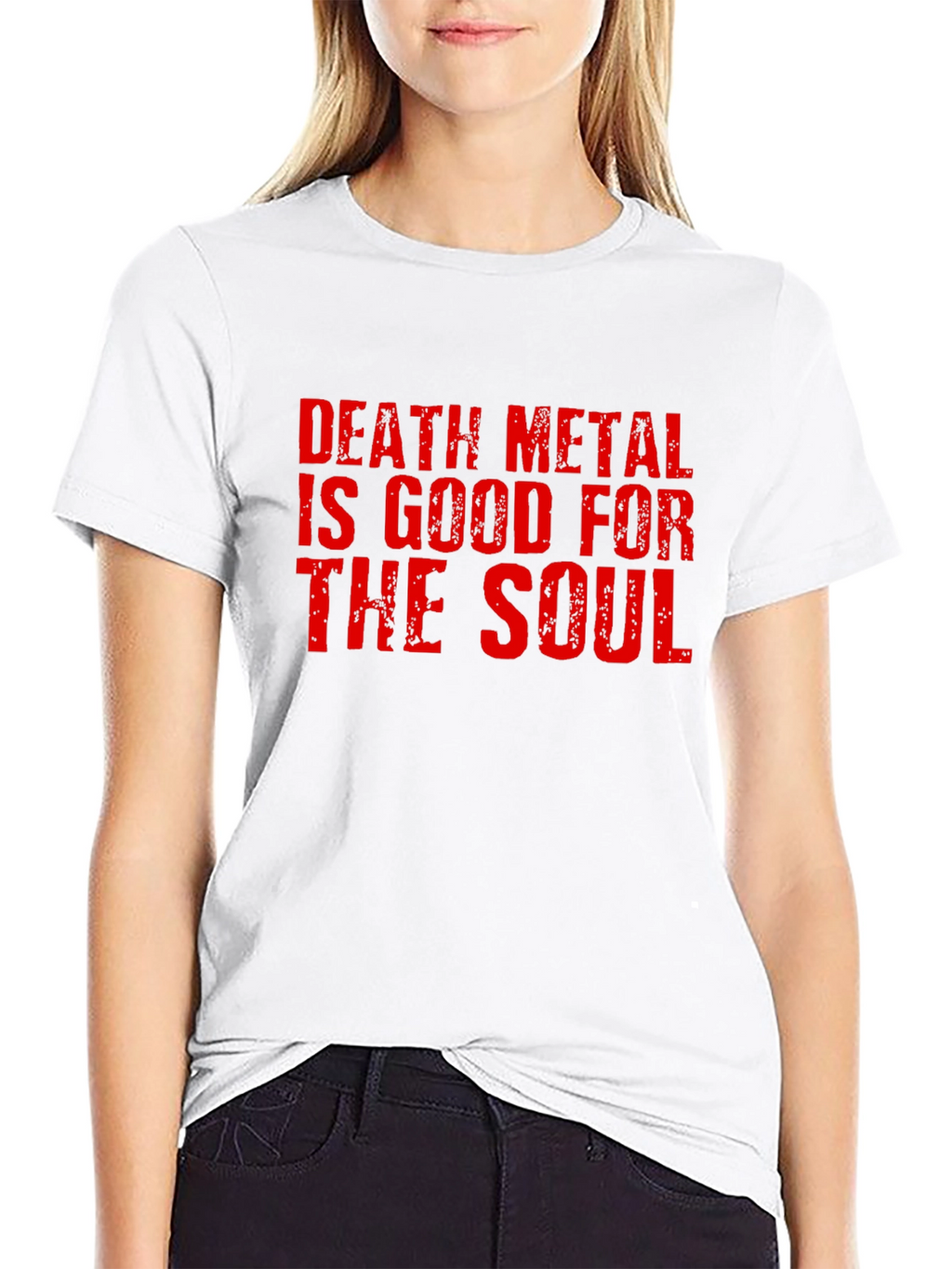 Death Metal Is Good For The Soul T-Shirt