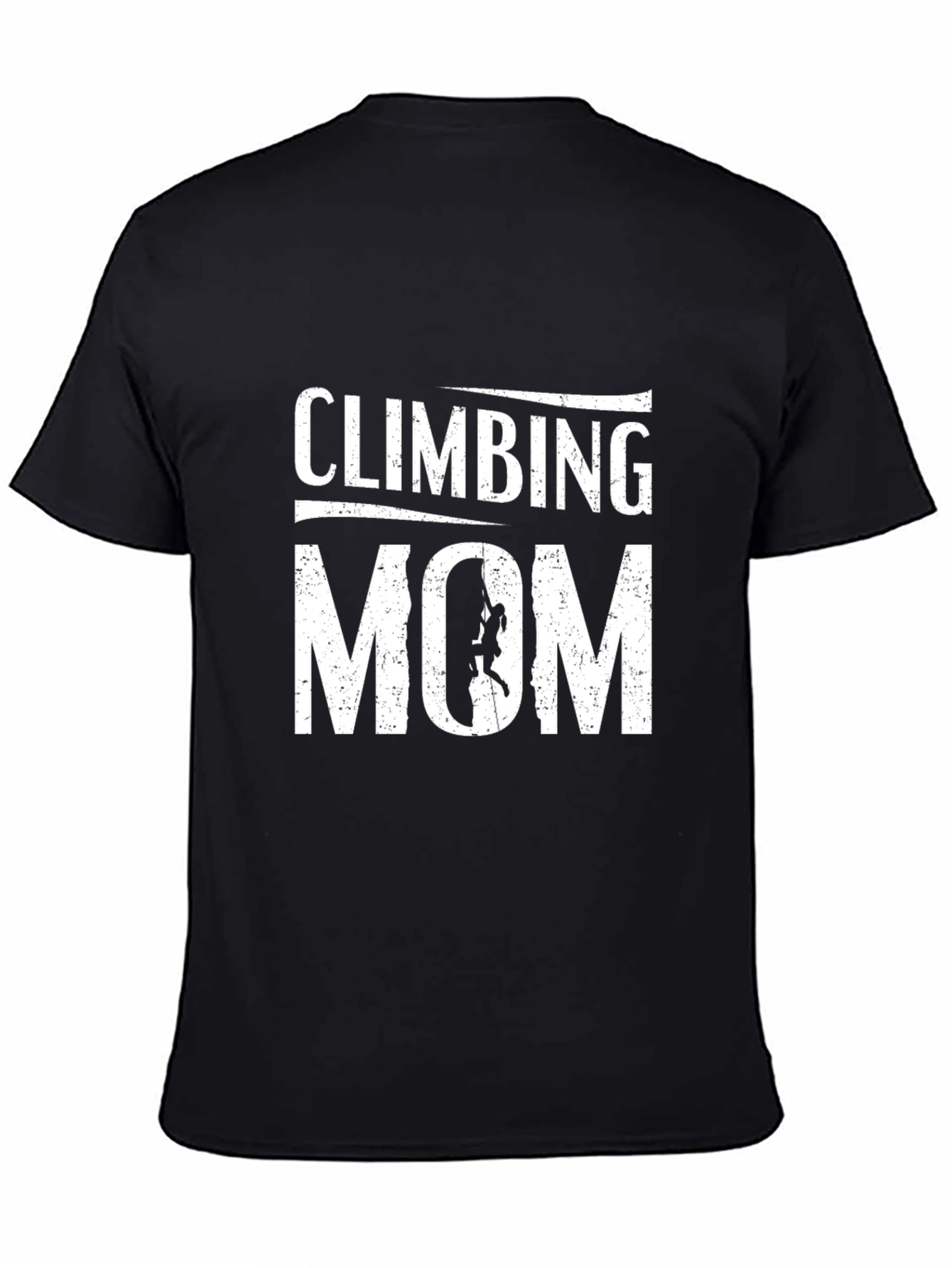 Climbing Mom Graphic T-Shirt - Perfect for Rock Climbing Moms
