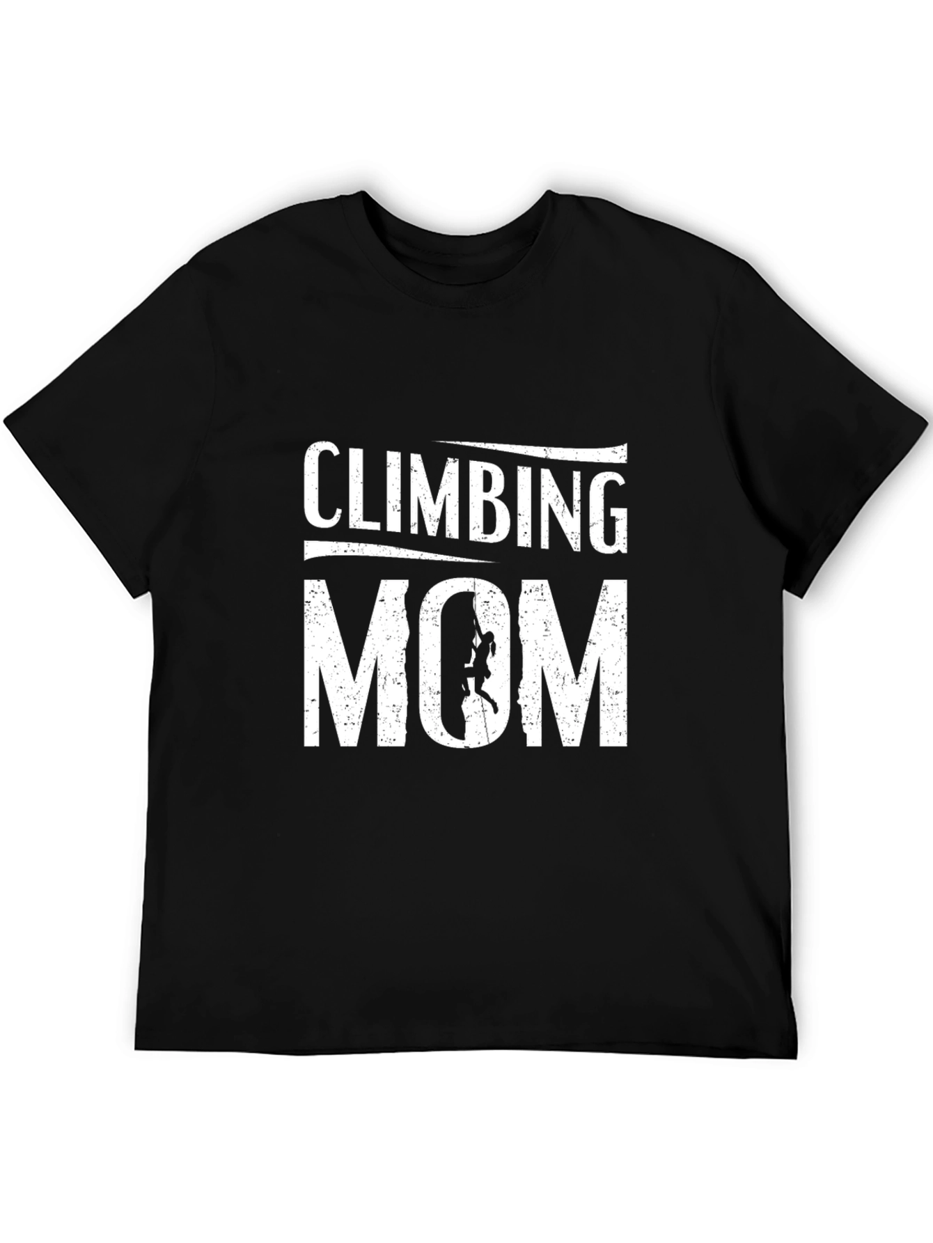 Climbing Mom Graphic T-Shirt - Perfect for Rock Climbing Moms