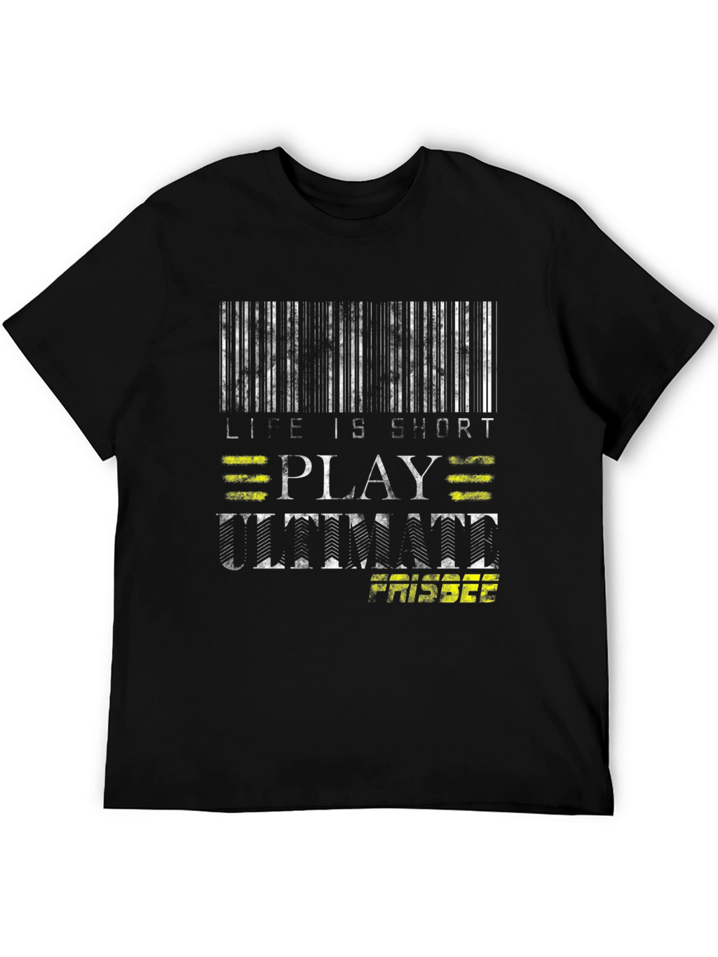 Life is Short Play Ultimate Frisbee Black T-Shirt