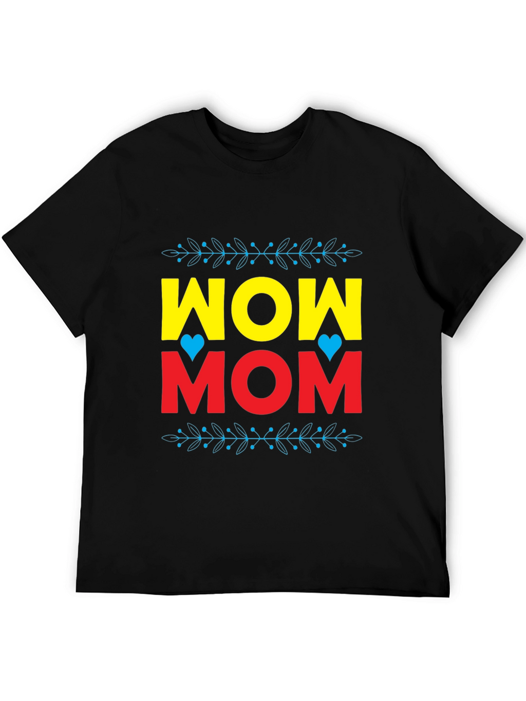 WOW MOM Graphic Tee - Mothers Day Gift