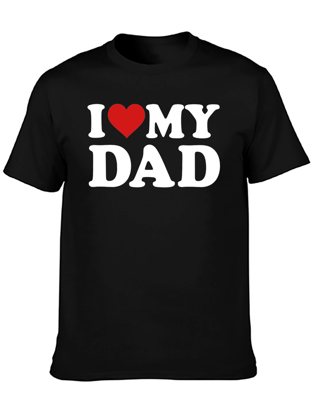 I Love My Dad T-Shirt - Fathers Day Gift