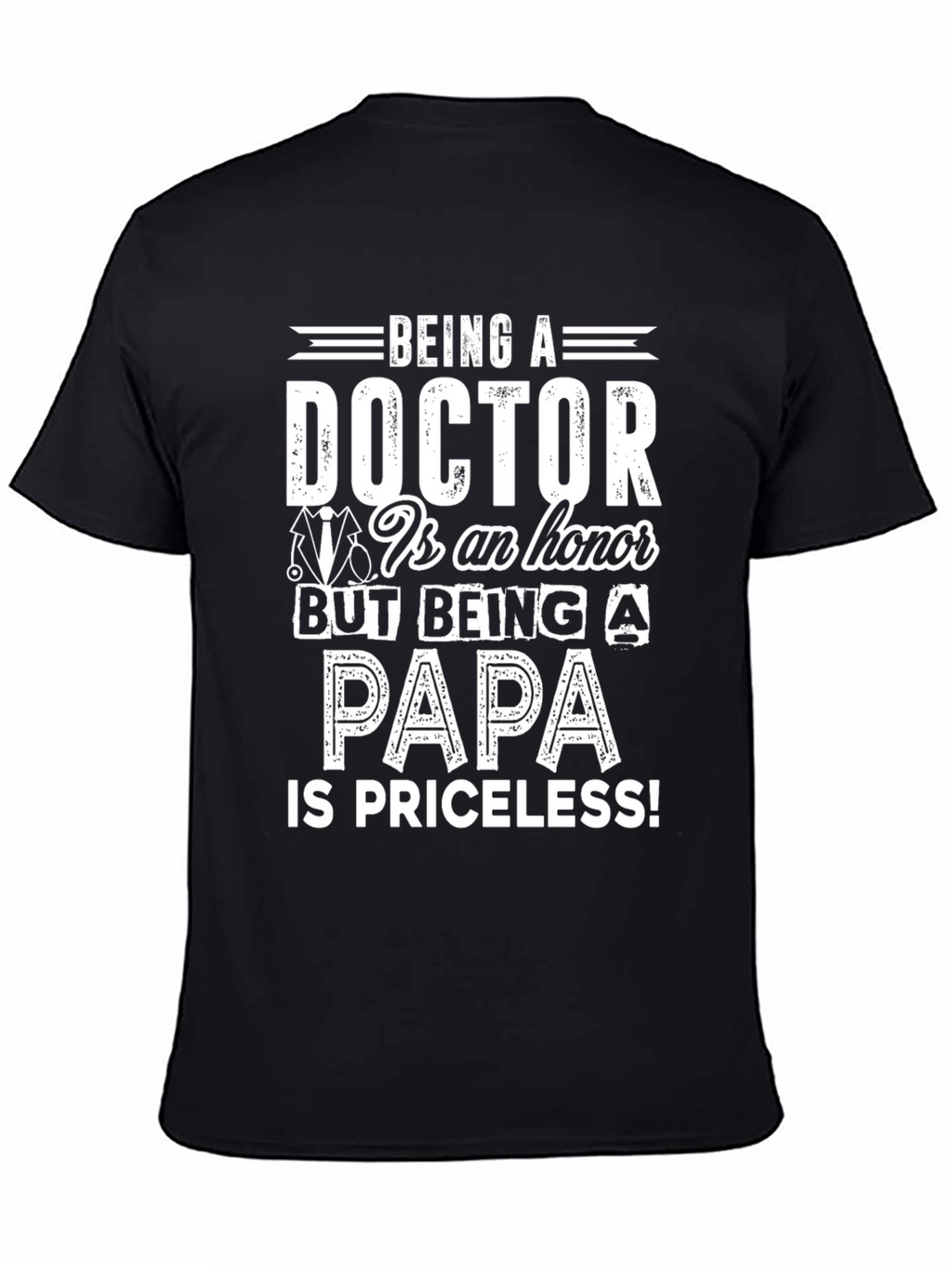 Doctor Papa T-Shirt - Priceless Dad Gift