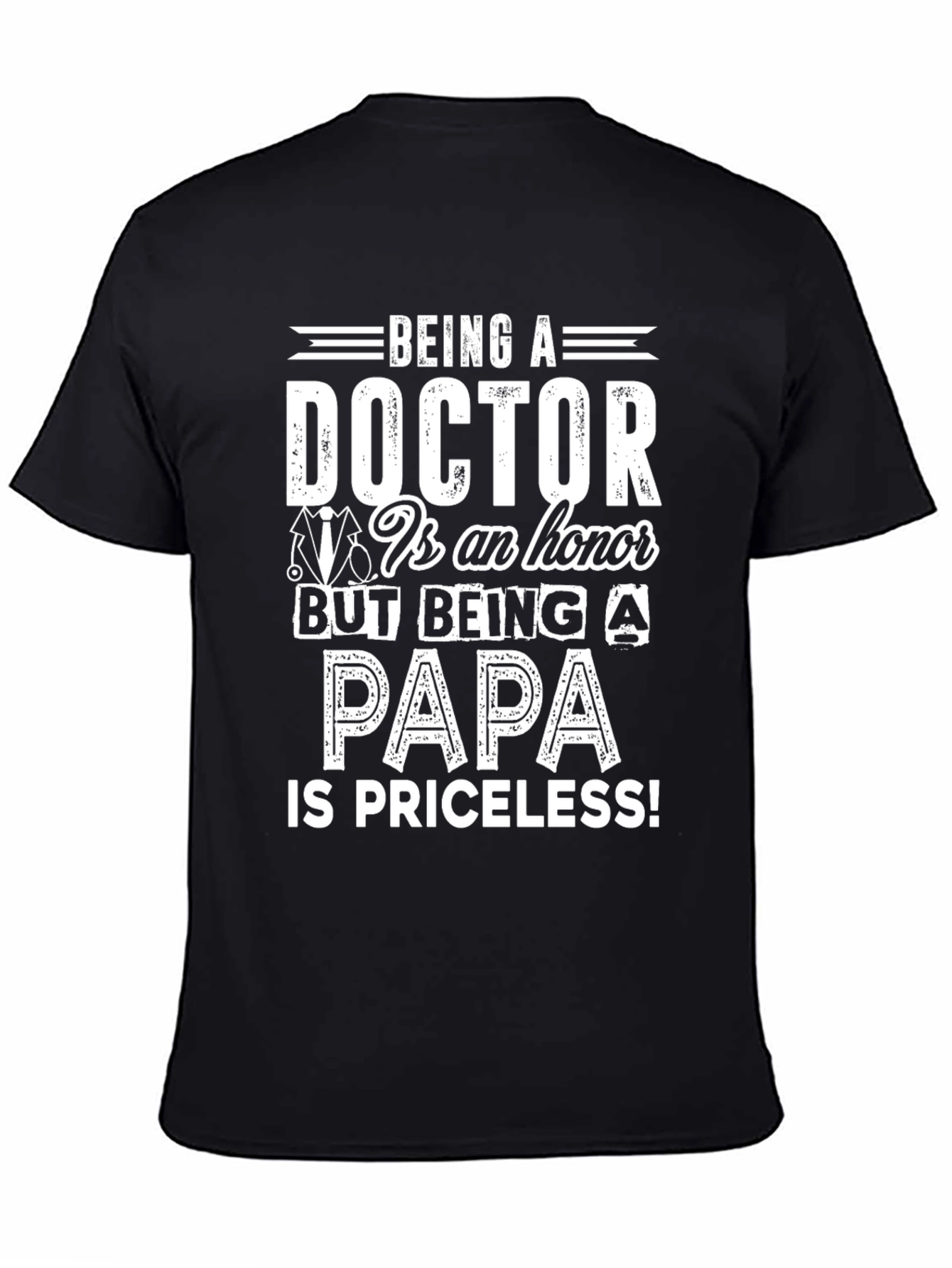 Doctor Papa T-Shirt - Priceless Dad Gift