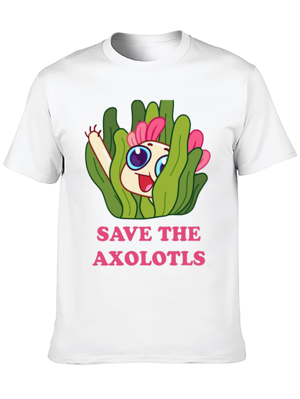 Save the Axolotls T-Shirt - Cute Cartoon Axolotl Design