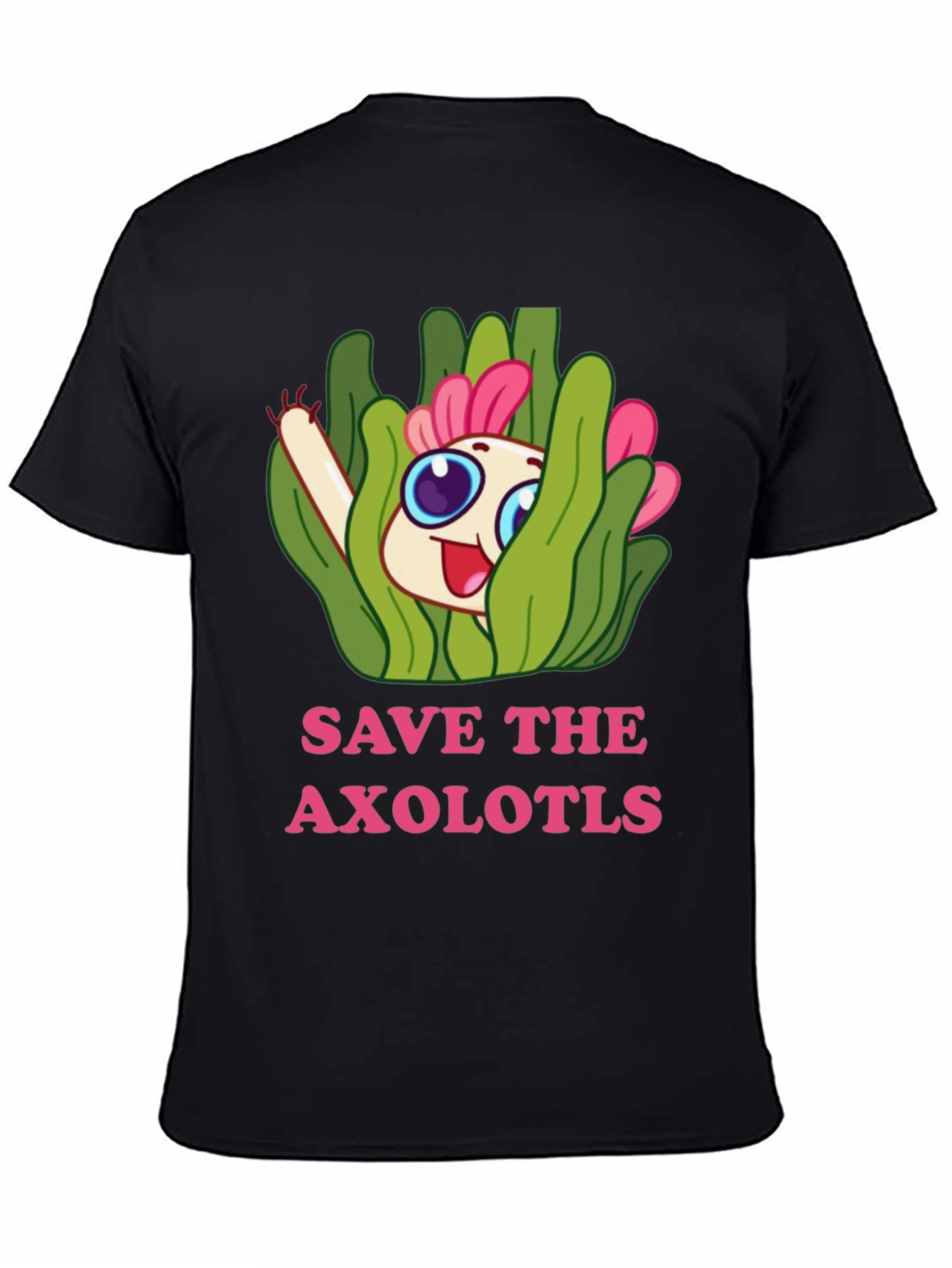 Save the Axolotls T-Shirt - Cute Cartoon Axolotl Design