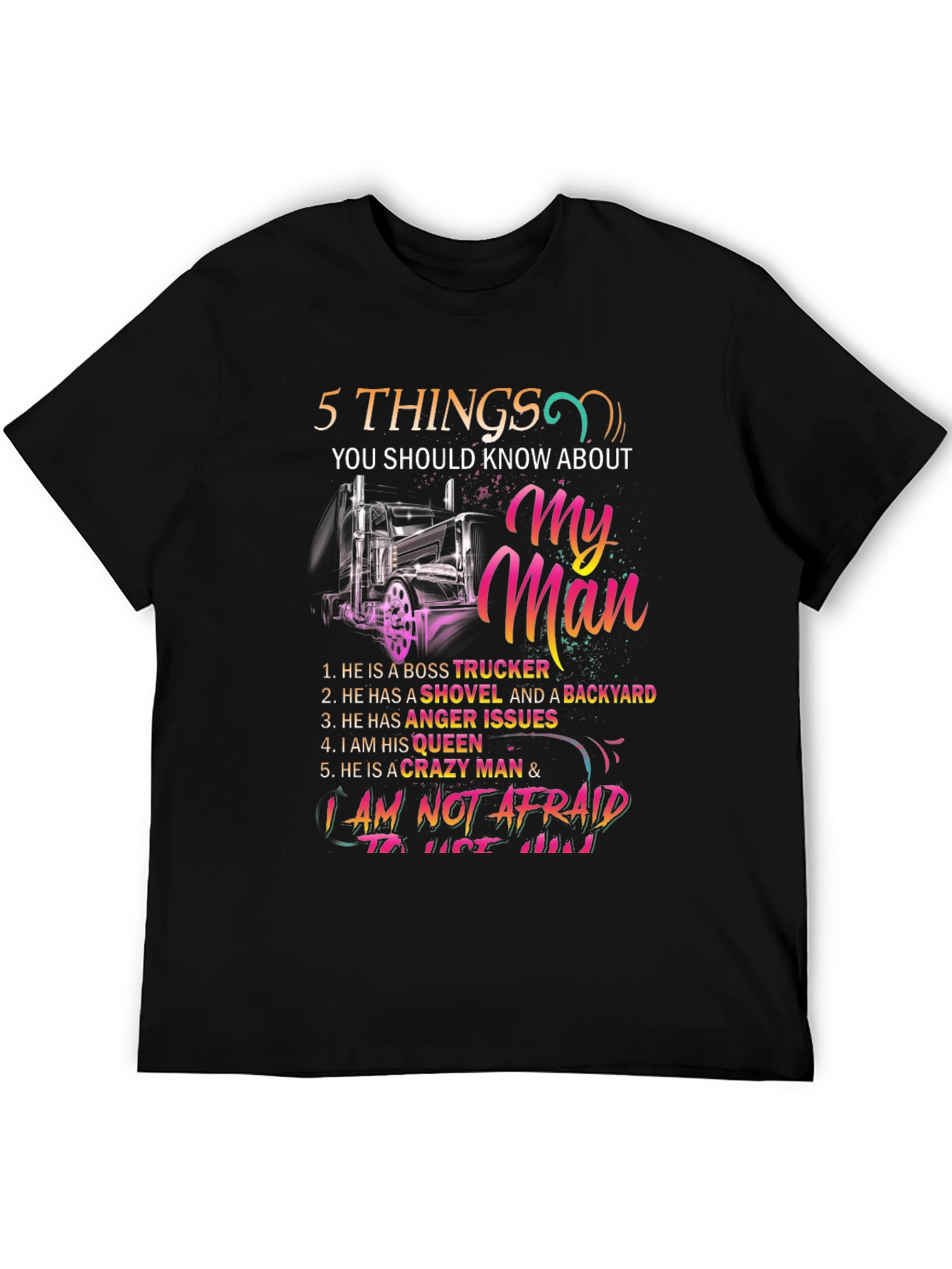 My Man Trucker T-Shirt - 5 Things You Should Know