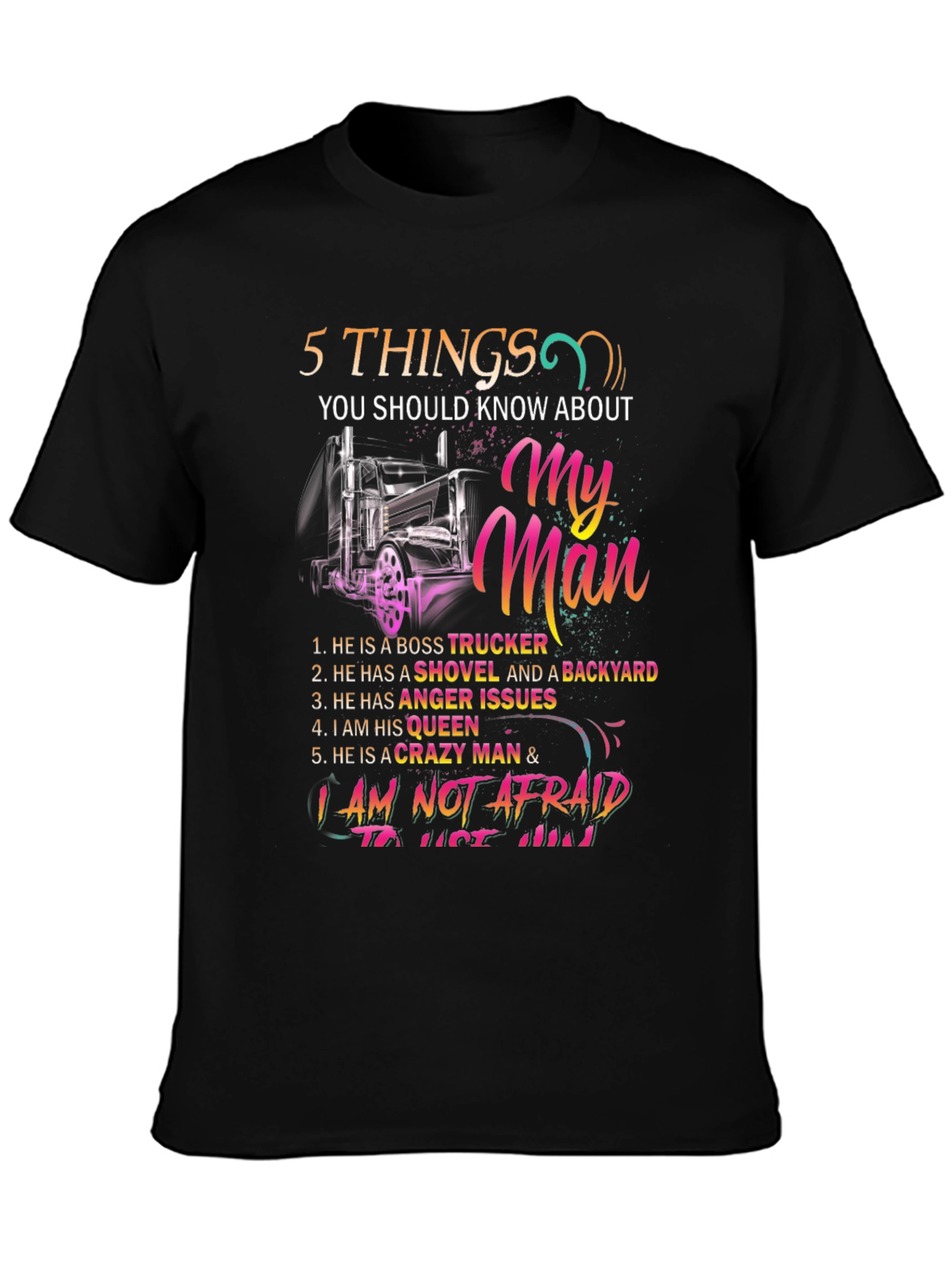 My Man Trucker T-Shirt - 5 Things You Should Know