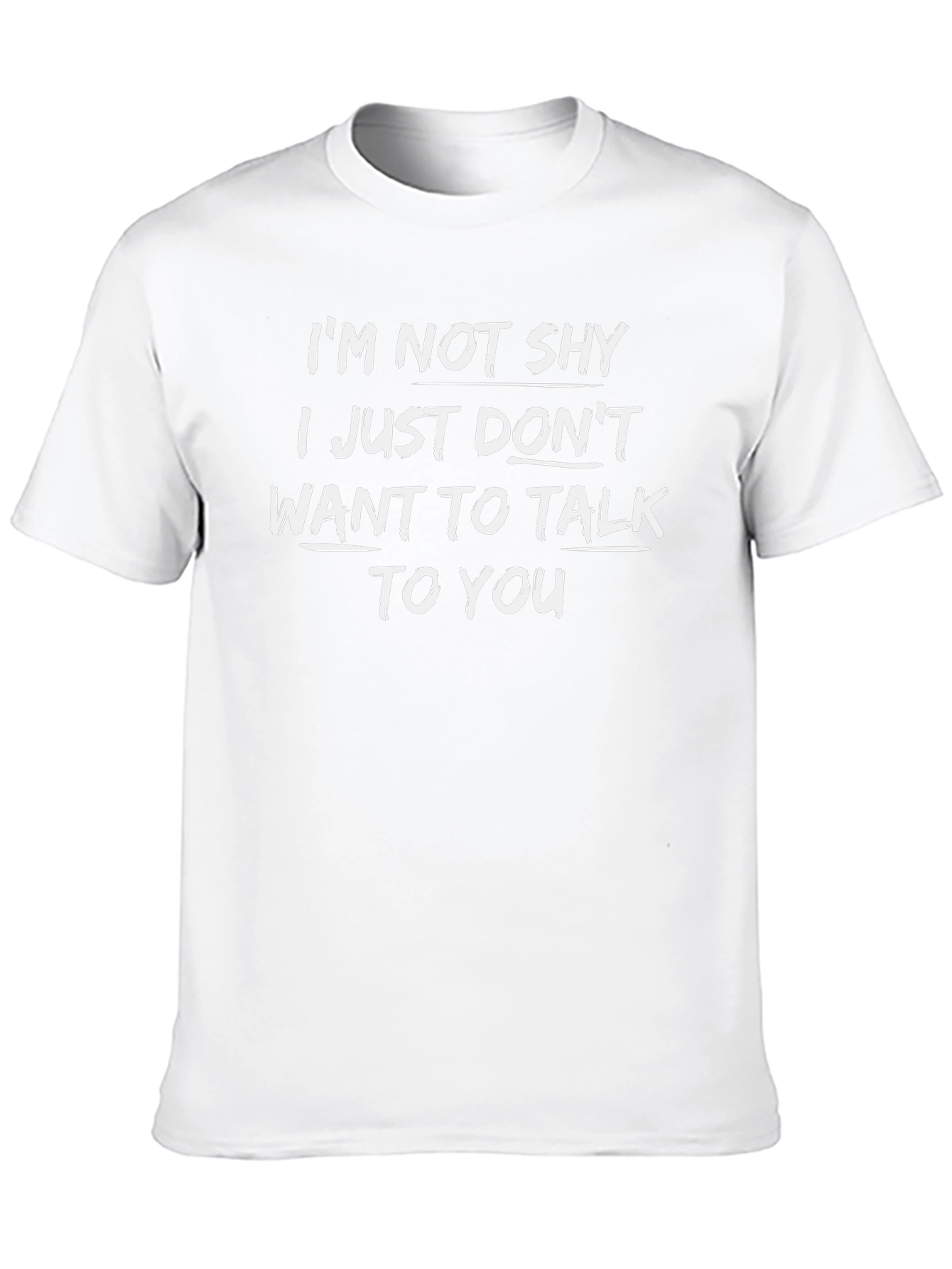Funny Graphic T-Shirt - Im Not Shy