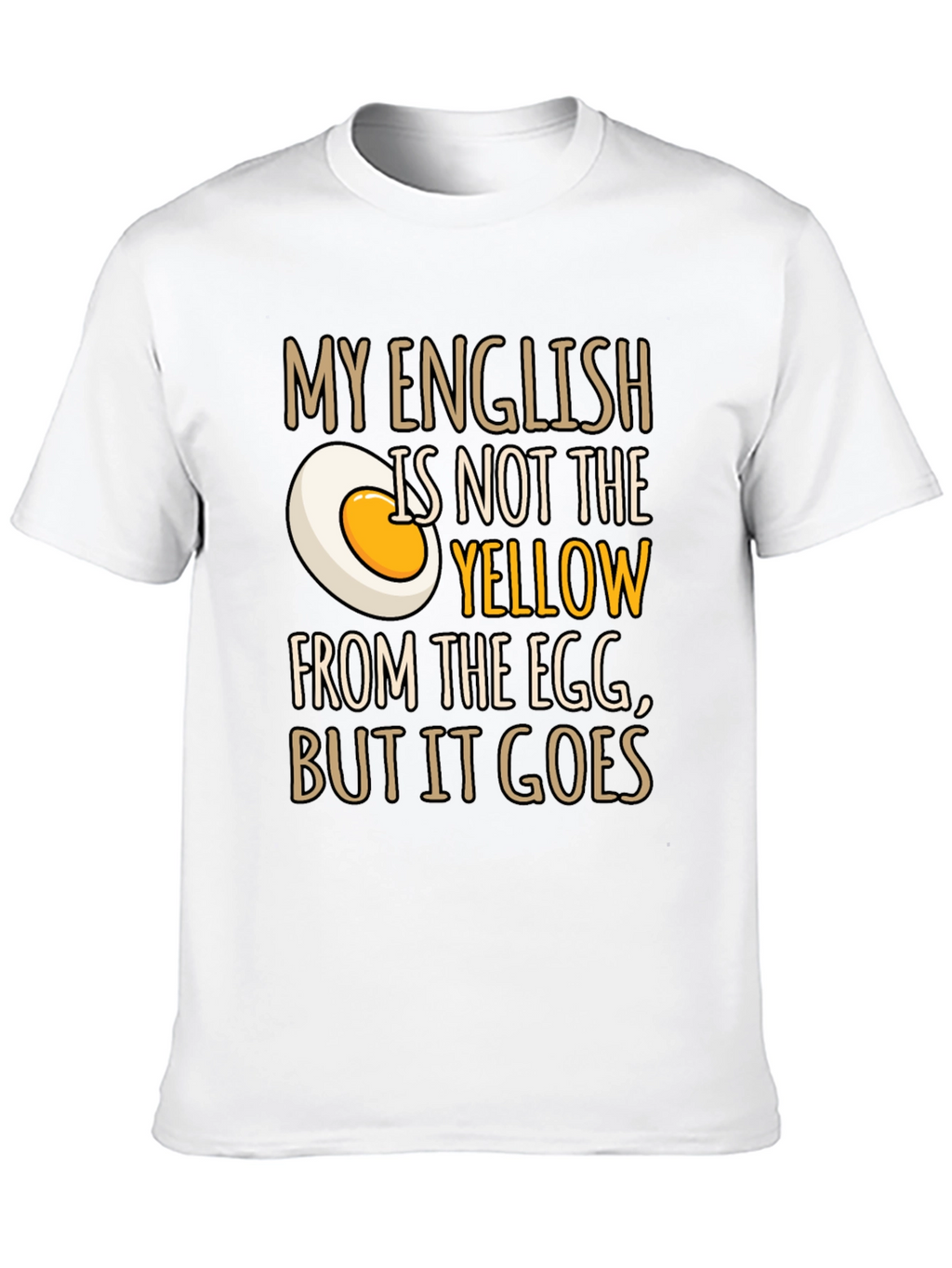 Funny English Egg Yolk Graphic Mens T-Shirt