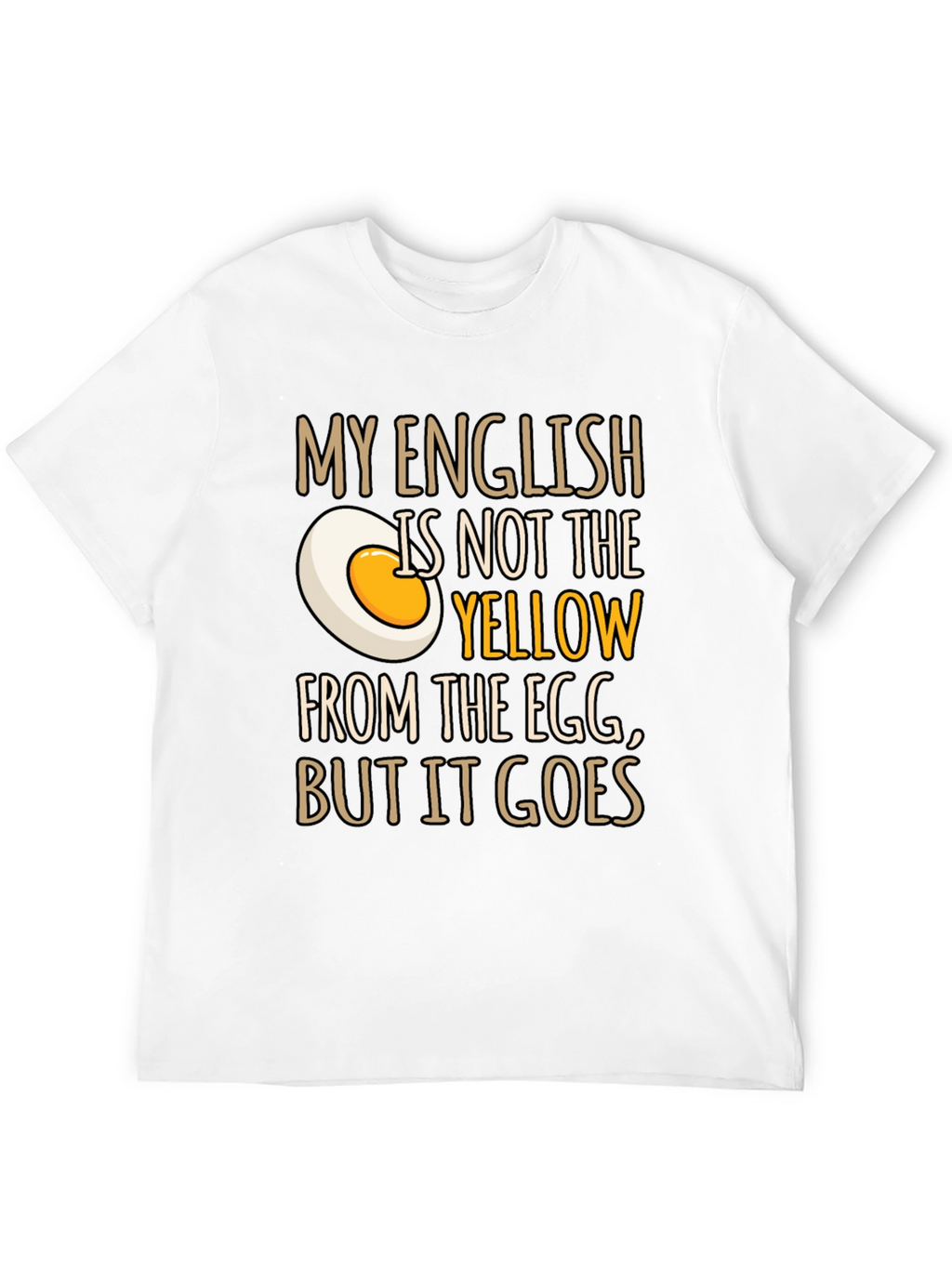 Funny English Egg Yolk Graphic Mens T-Shirt