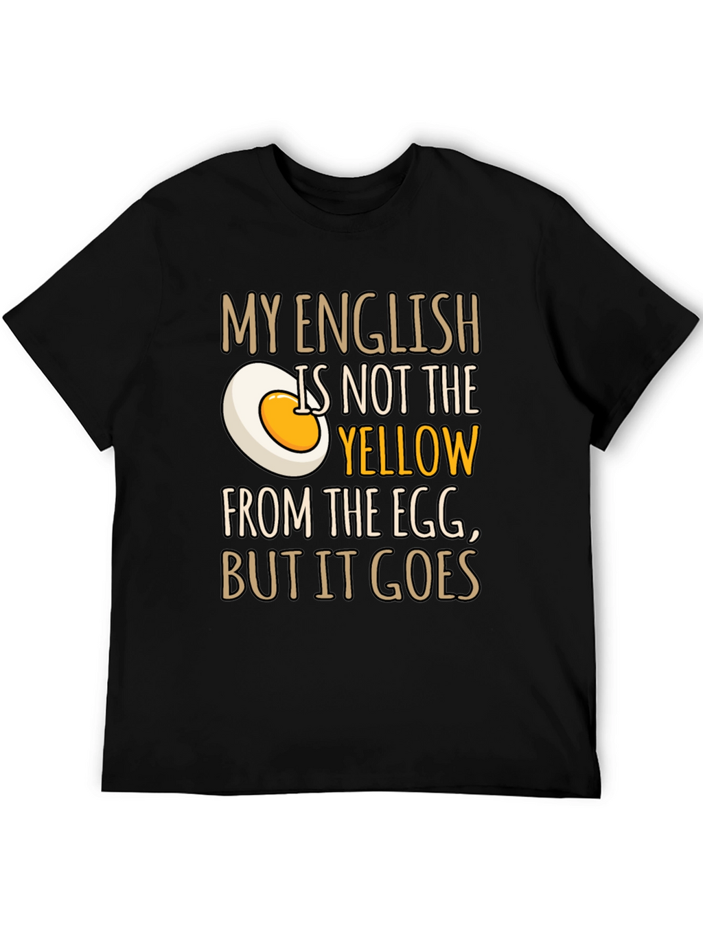 Funny English Egg Yolk Graphic Mens T-Shirt