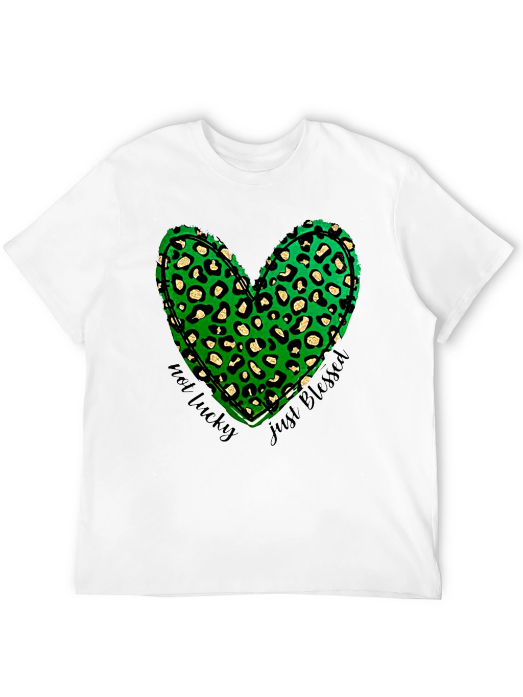 Not Lucky Just Blessed Shamrock Heart T-Shirt