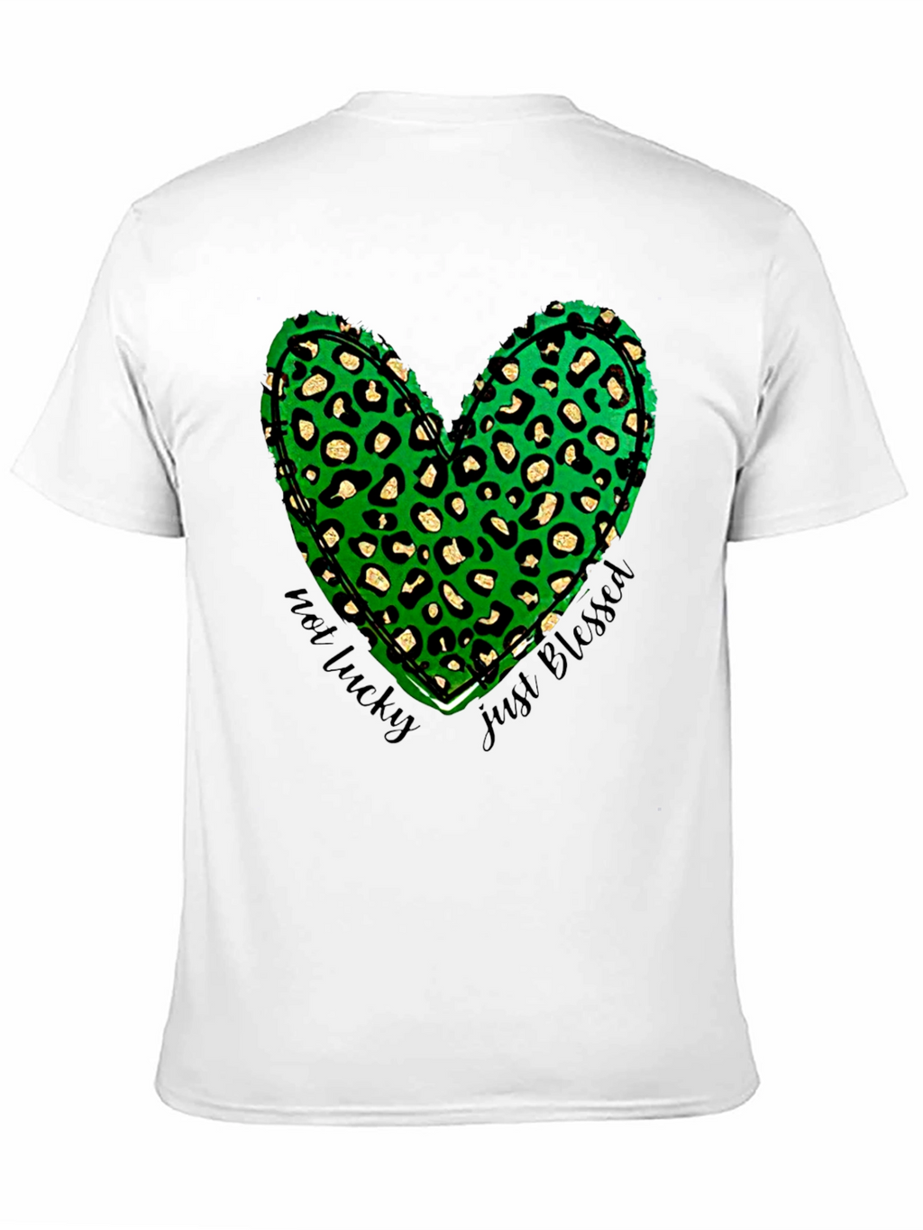 Not Lucky Just Blessed Shamrock Heart T-Shirt