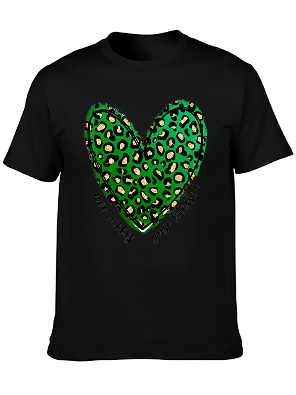Not Lucky Just Blessed Shamrock Heart T-Shirt