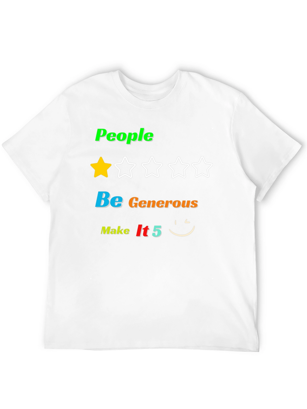 People Be Generous T-Shirt