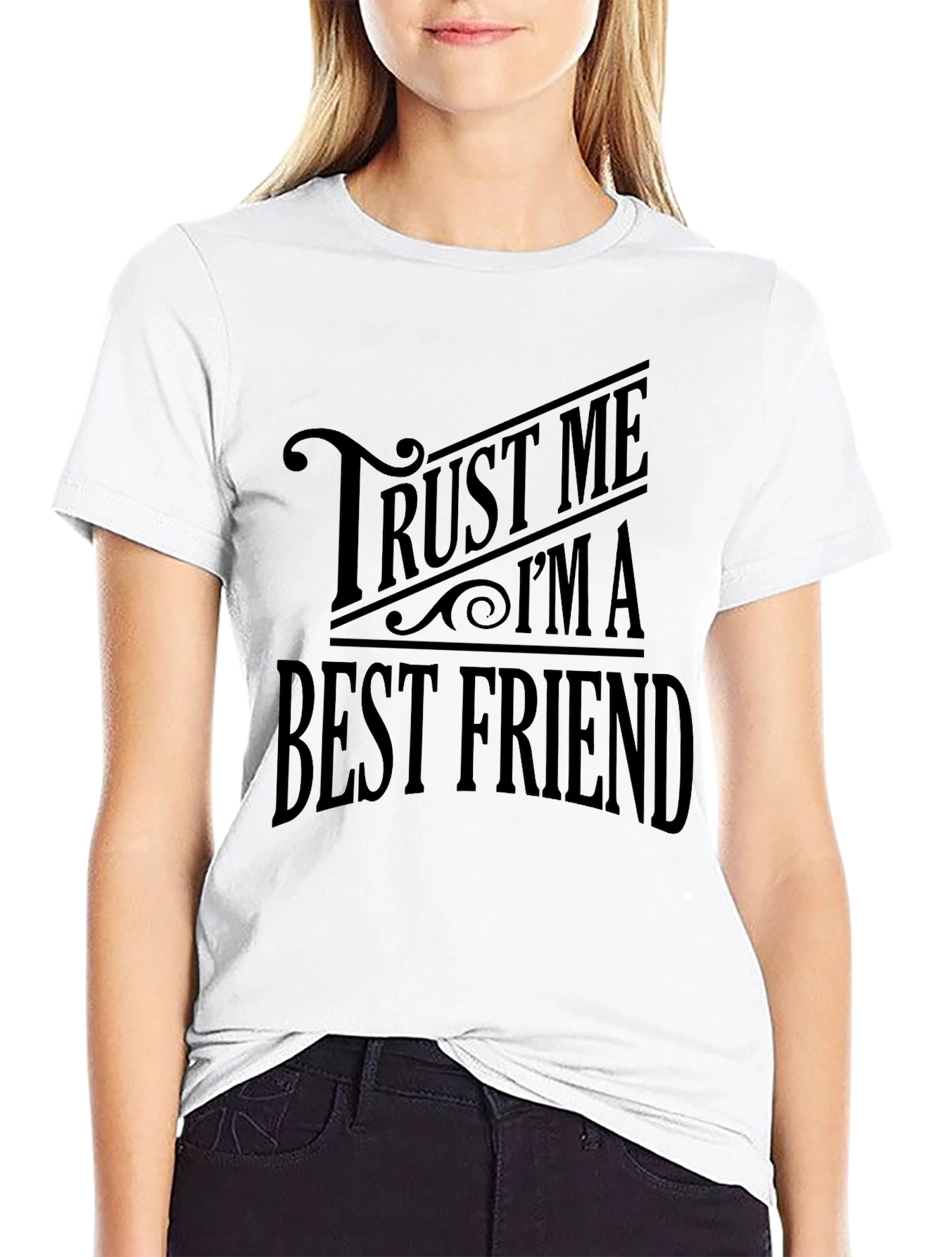 Trust Me Im A Best Friend Black T-Shirt