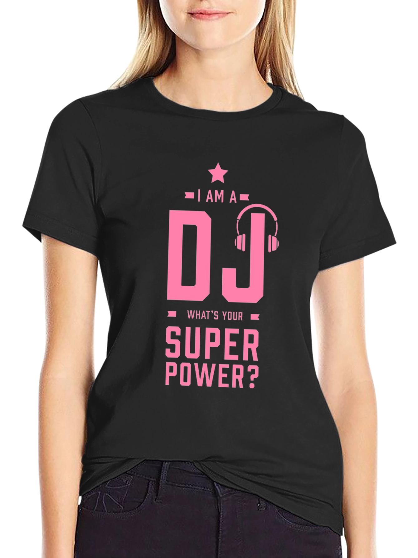 I am a DJ - Whats Your Superpower T-Shirt