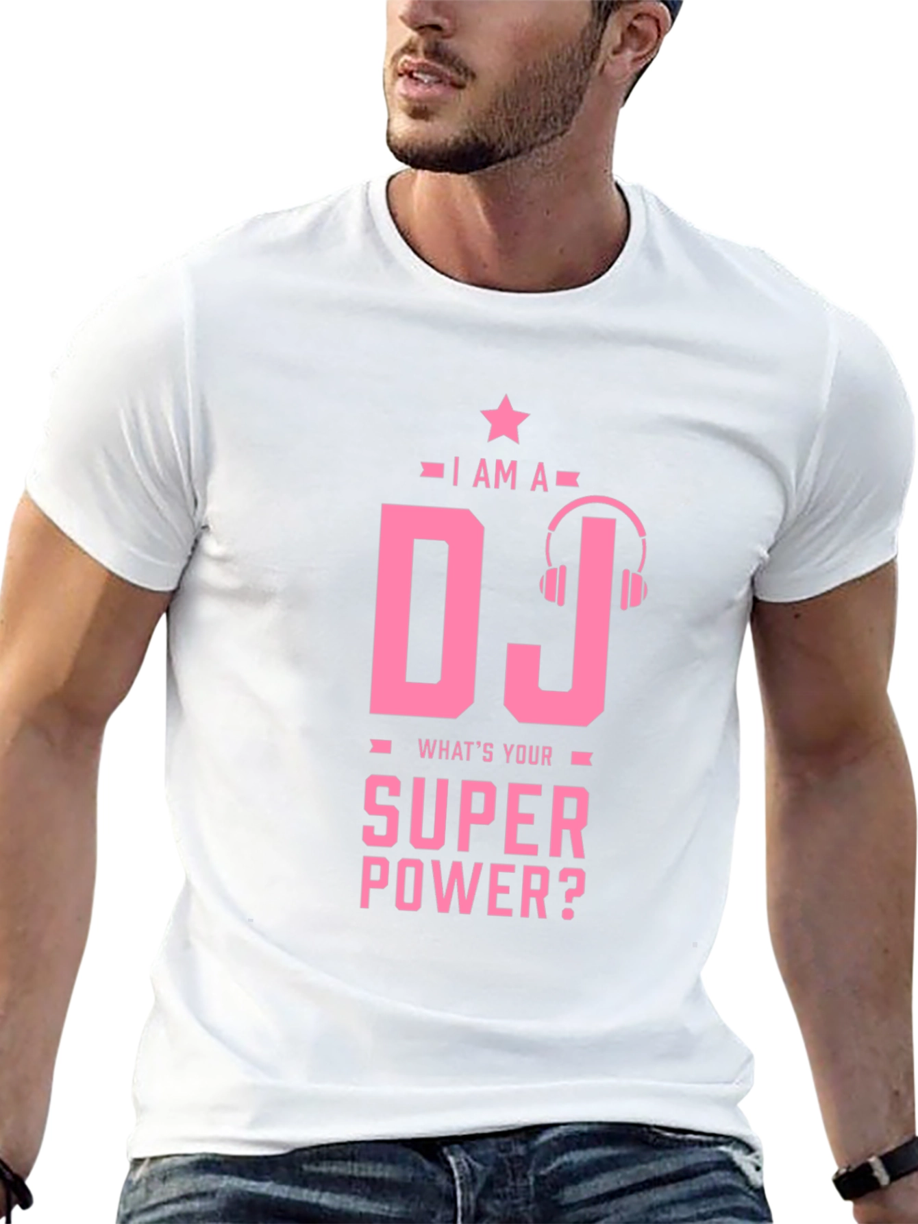 I am a DJ - Whats Your Superpower T-Shirt