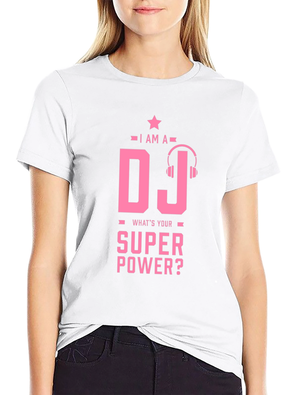 I am a DJ - Whats Your Superpower T-Shirt