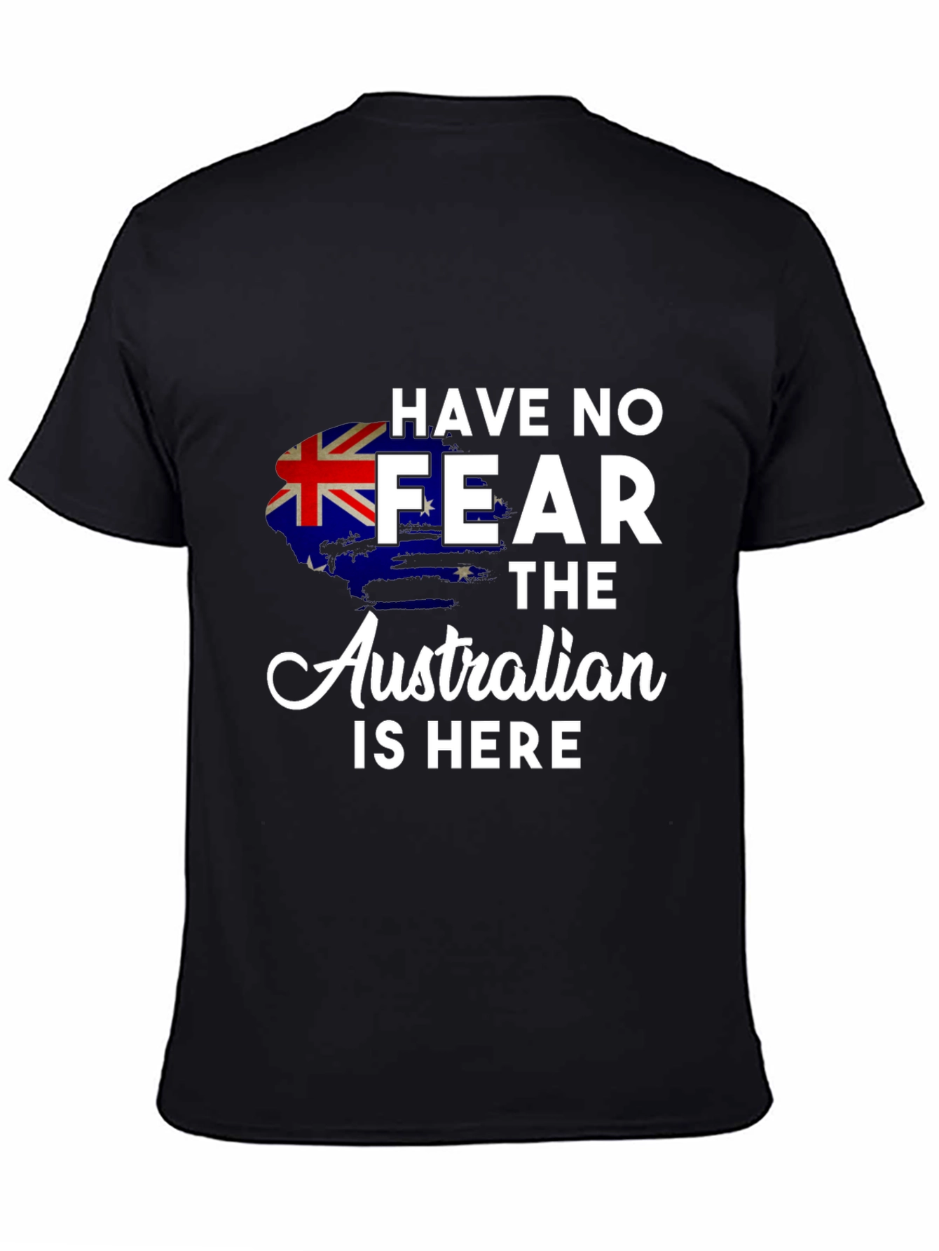 Australian Pride T-Shirt - Have No Fear
