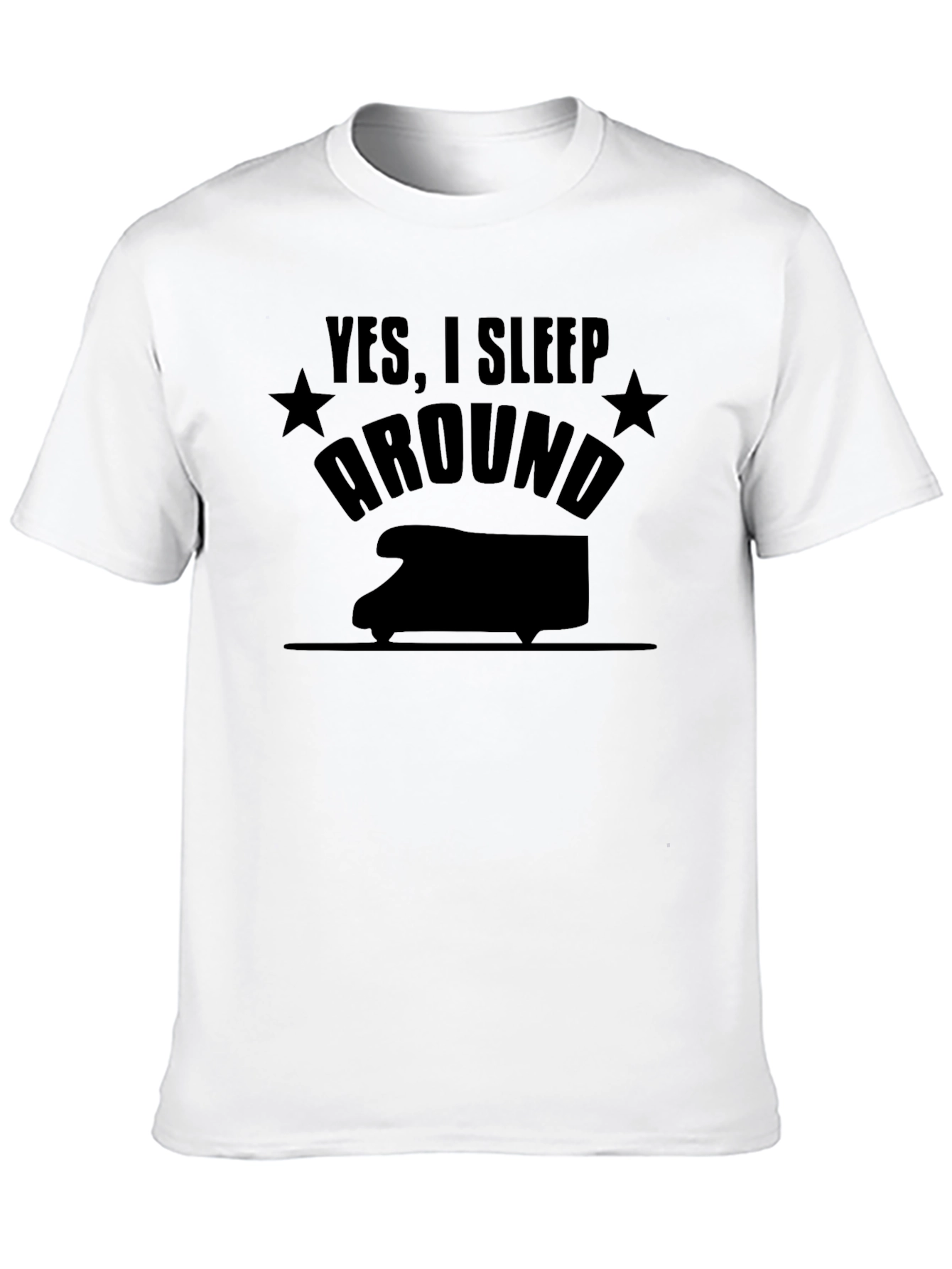 Yes I Sleep Around RV Camping T-Shirt