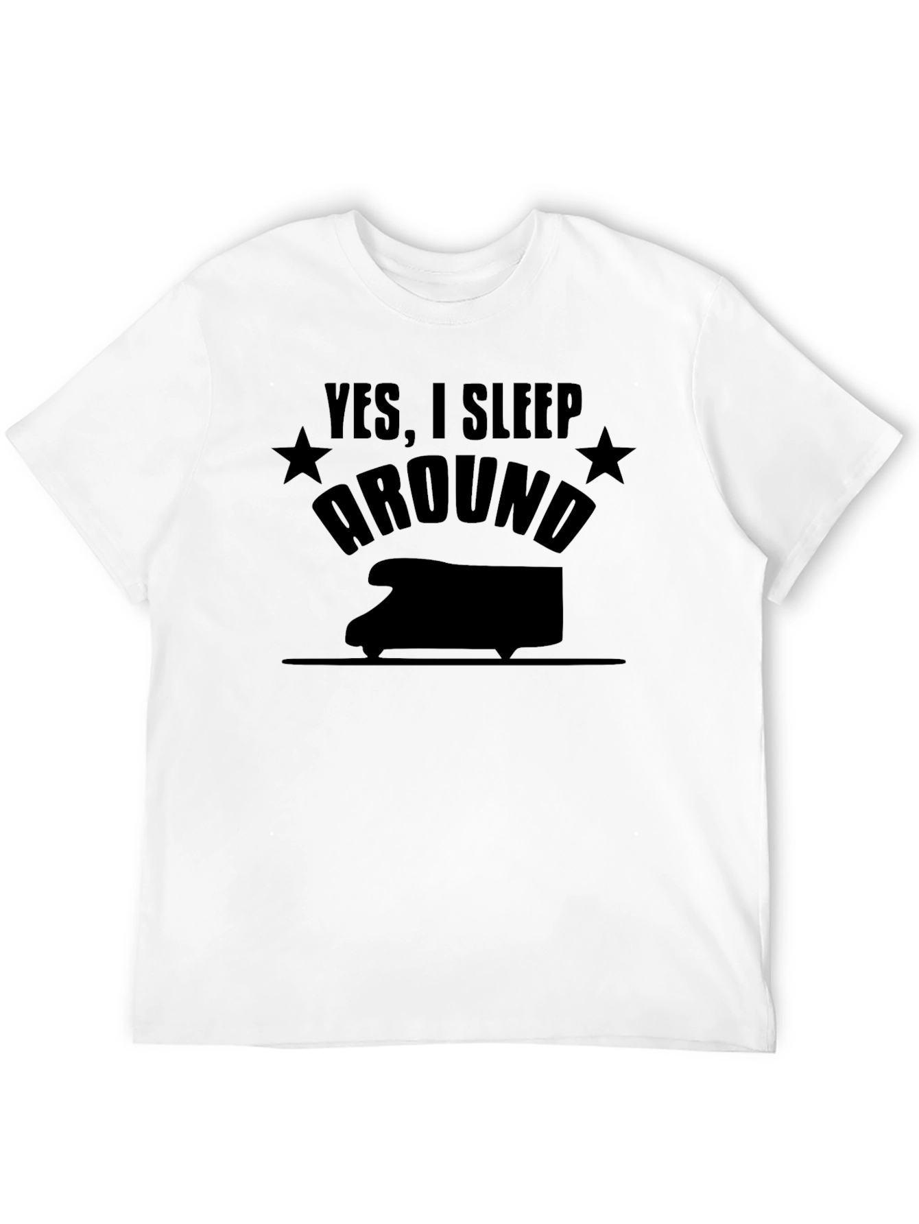 Yes I Sleep Around RV Camping T-Shirt