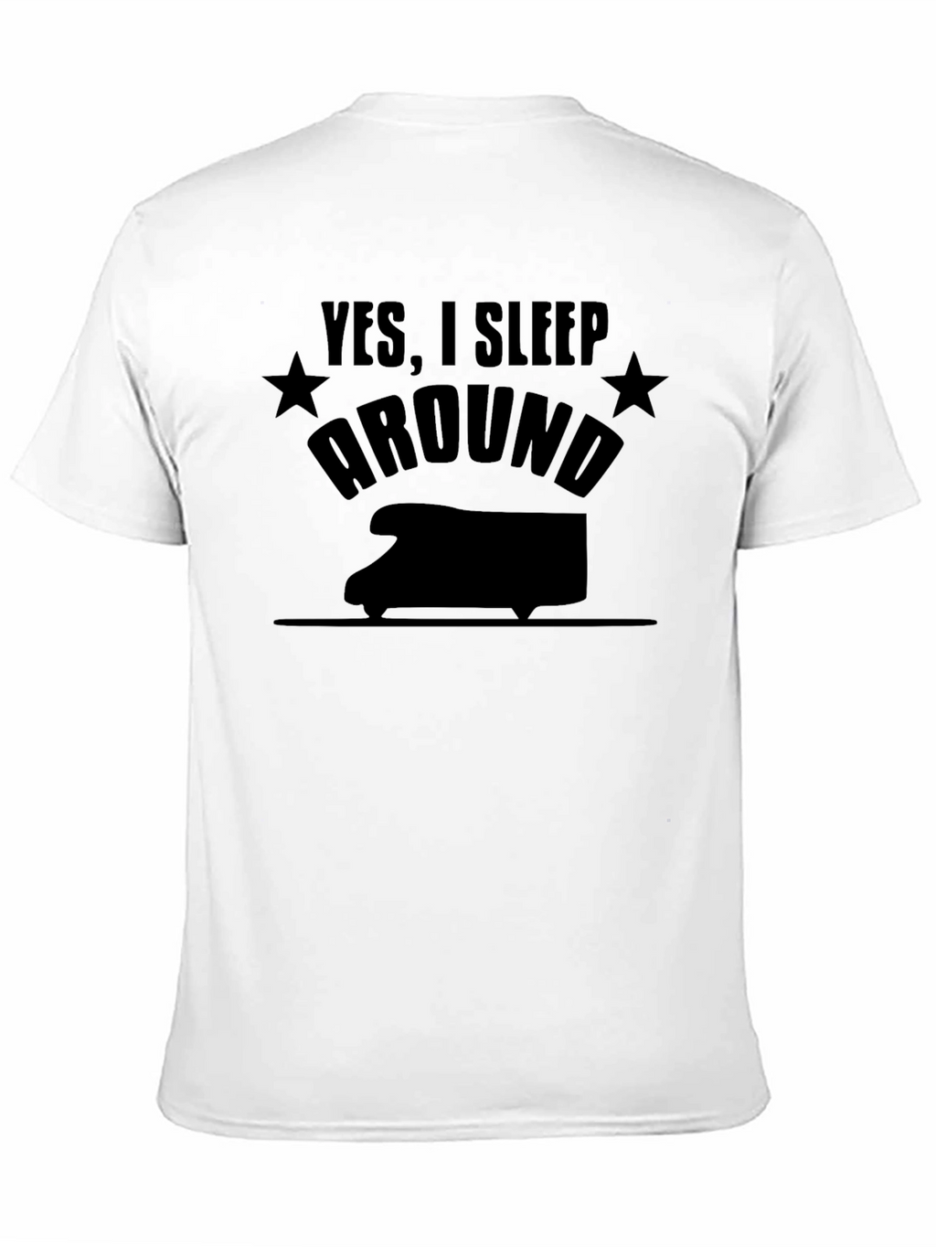 Yes I Sleep Around RV Camping T-Shirt