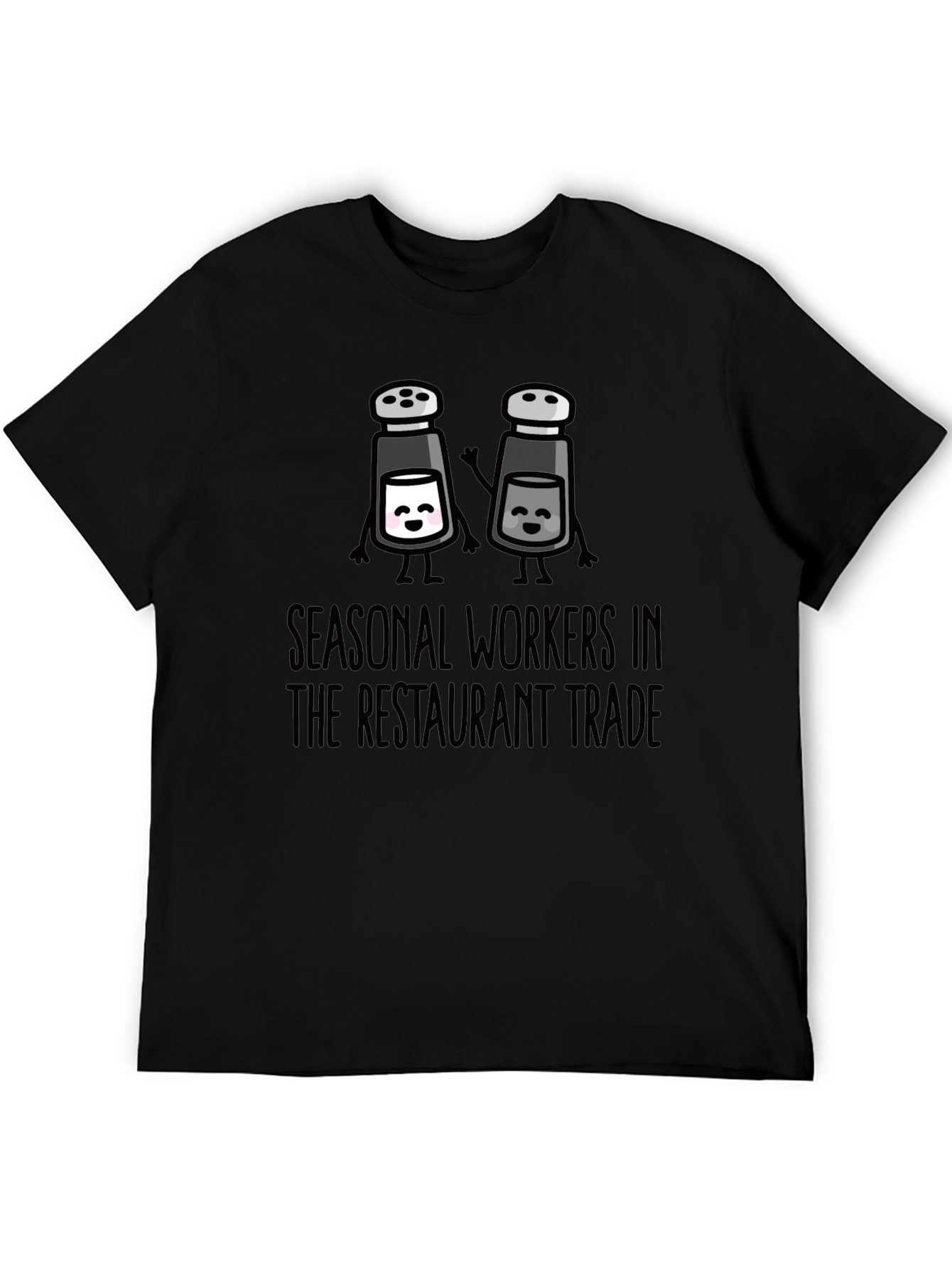 Seasonal Restaurant Workers T-Shirt - Salt & Pepper
