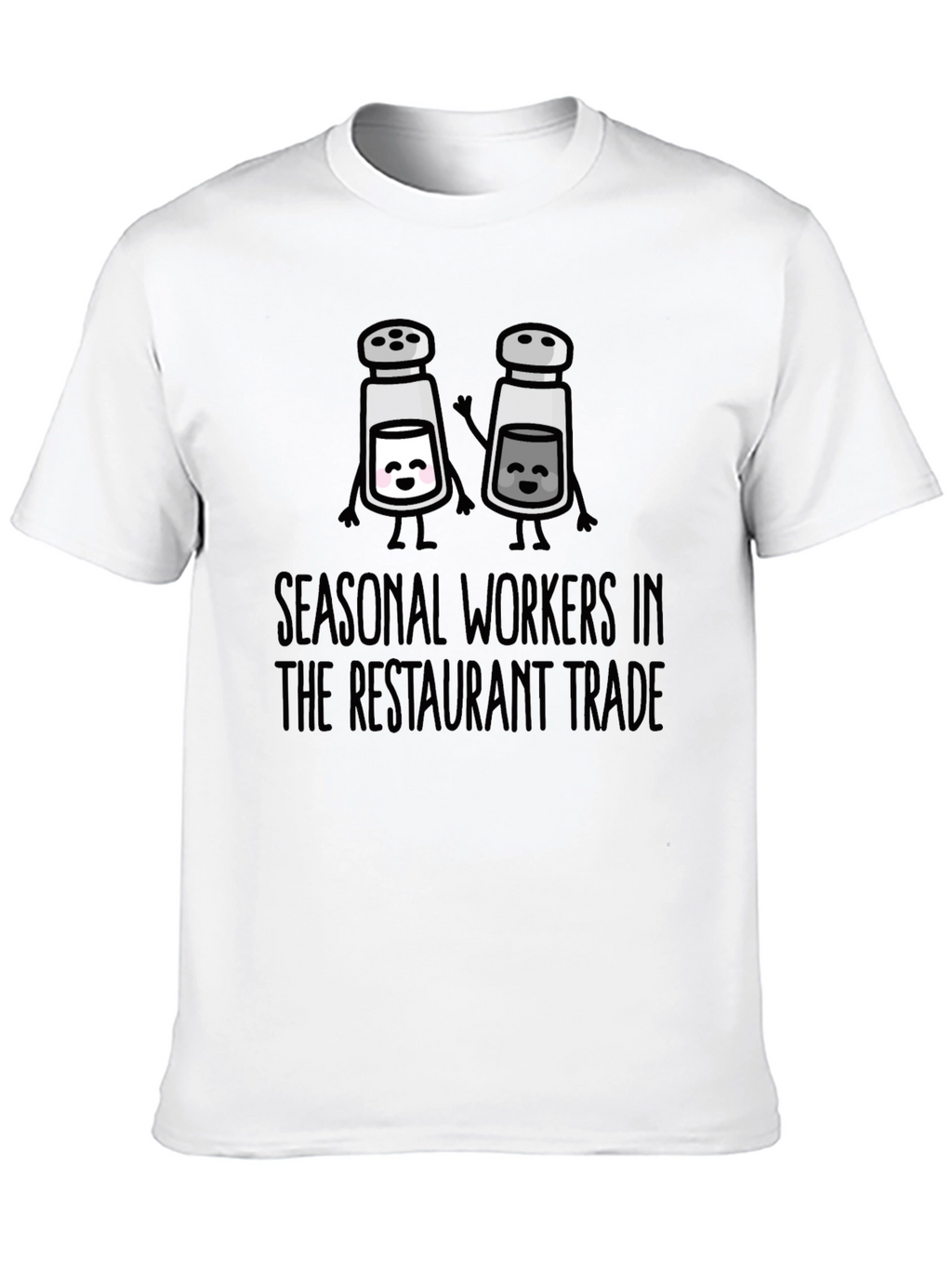Seasonal Restaurant Workers T-Shirt - Salt & Pepper