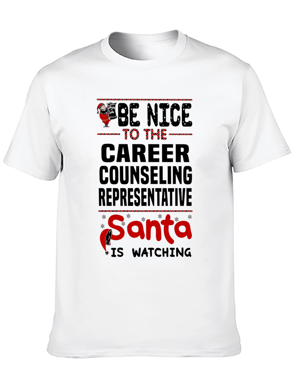 Be Nice to The Career Counseling Representative Christmas T-Shirt
