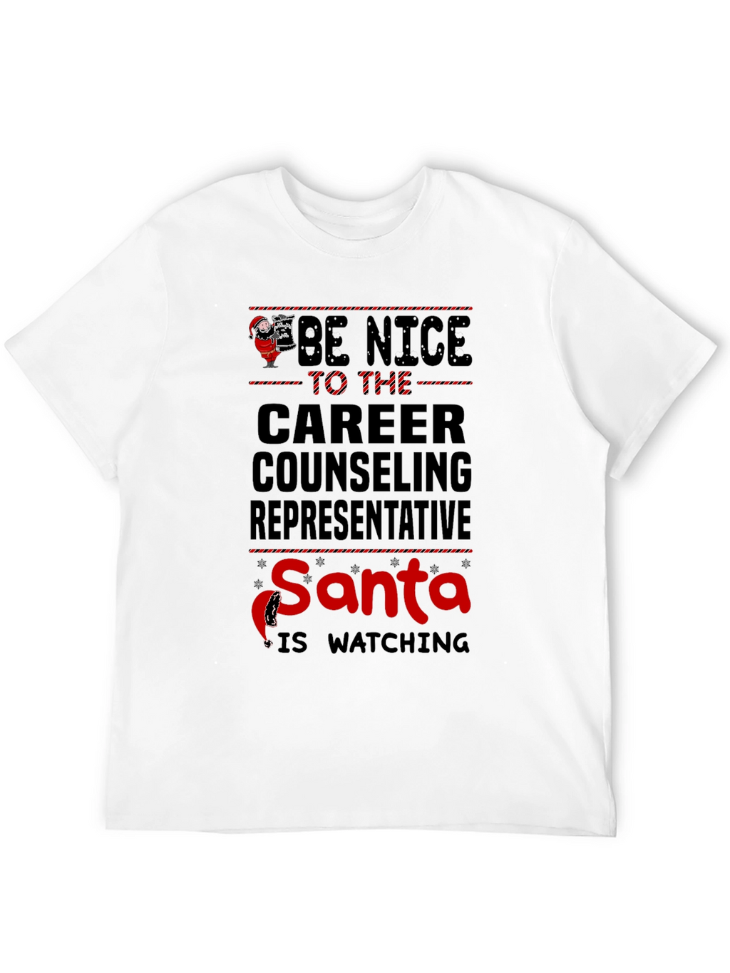 Be Nice to The Career Counseling Representative Christmas T-Shirt