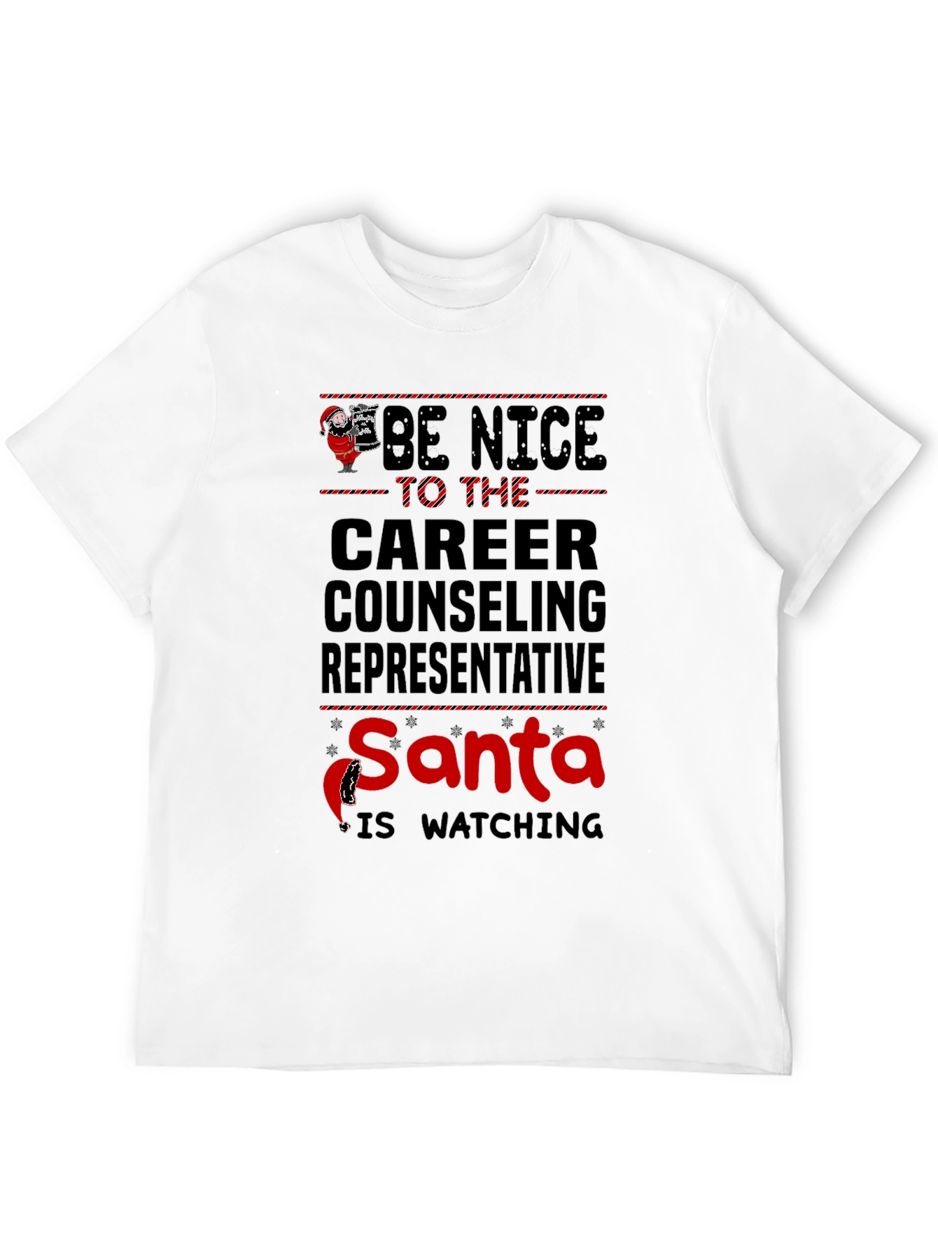 Be Nice to The Career Counseling Representative Christmas T-Shirt