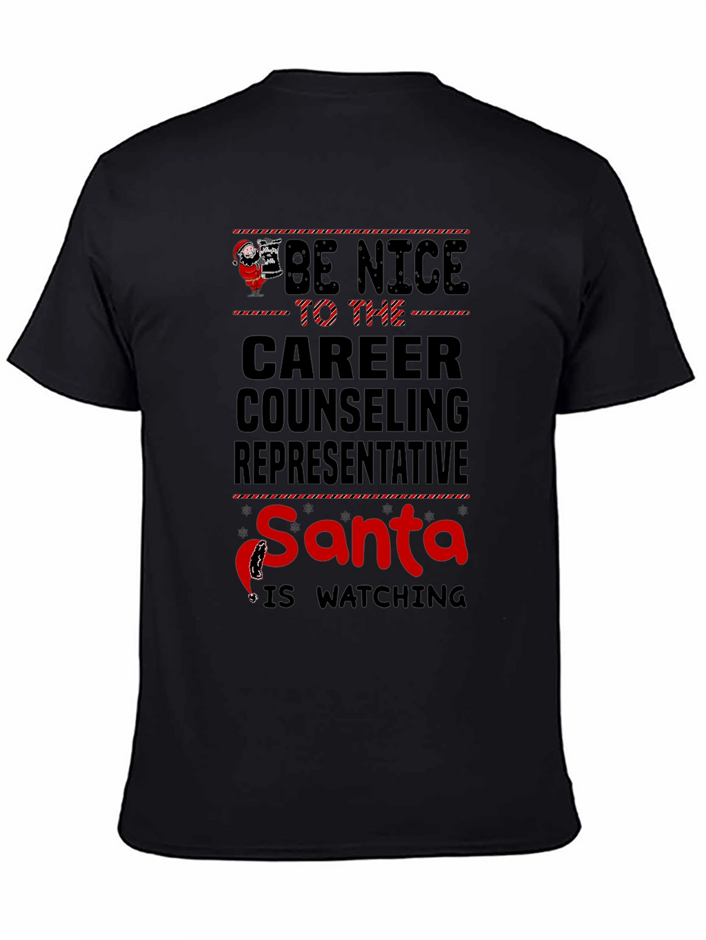 Be Nice to The Career Counseling Representative Christmas T-Shirt