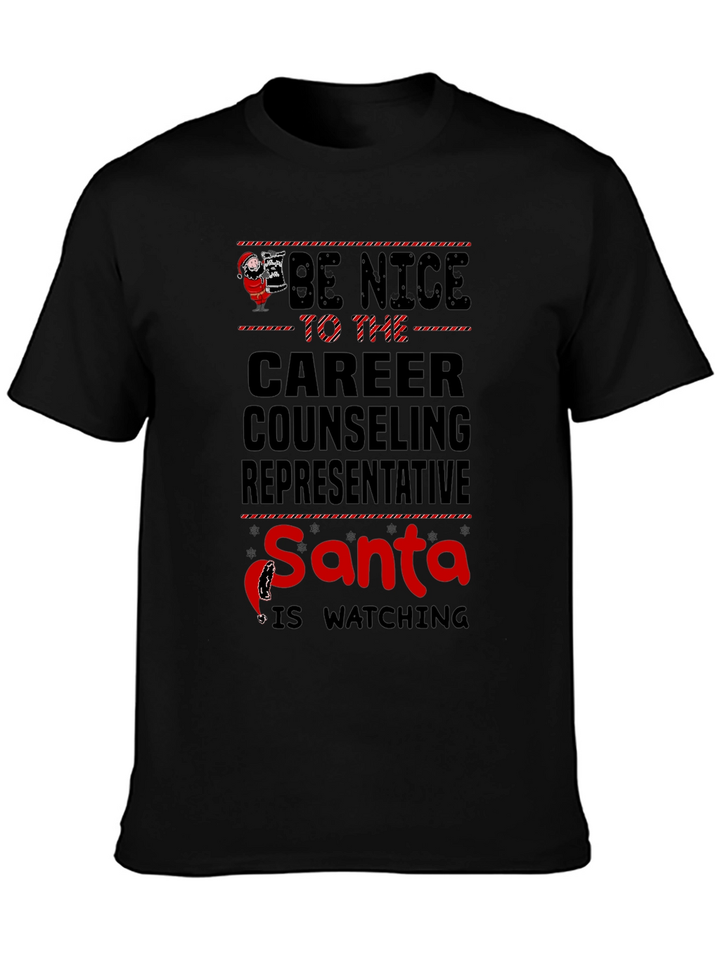 Be Nice to The Career Counseling Representative Christmas T-Shirt