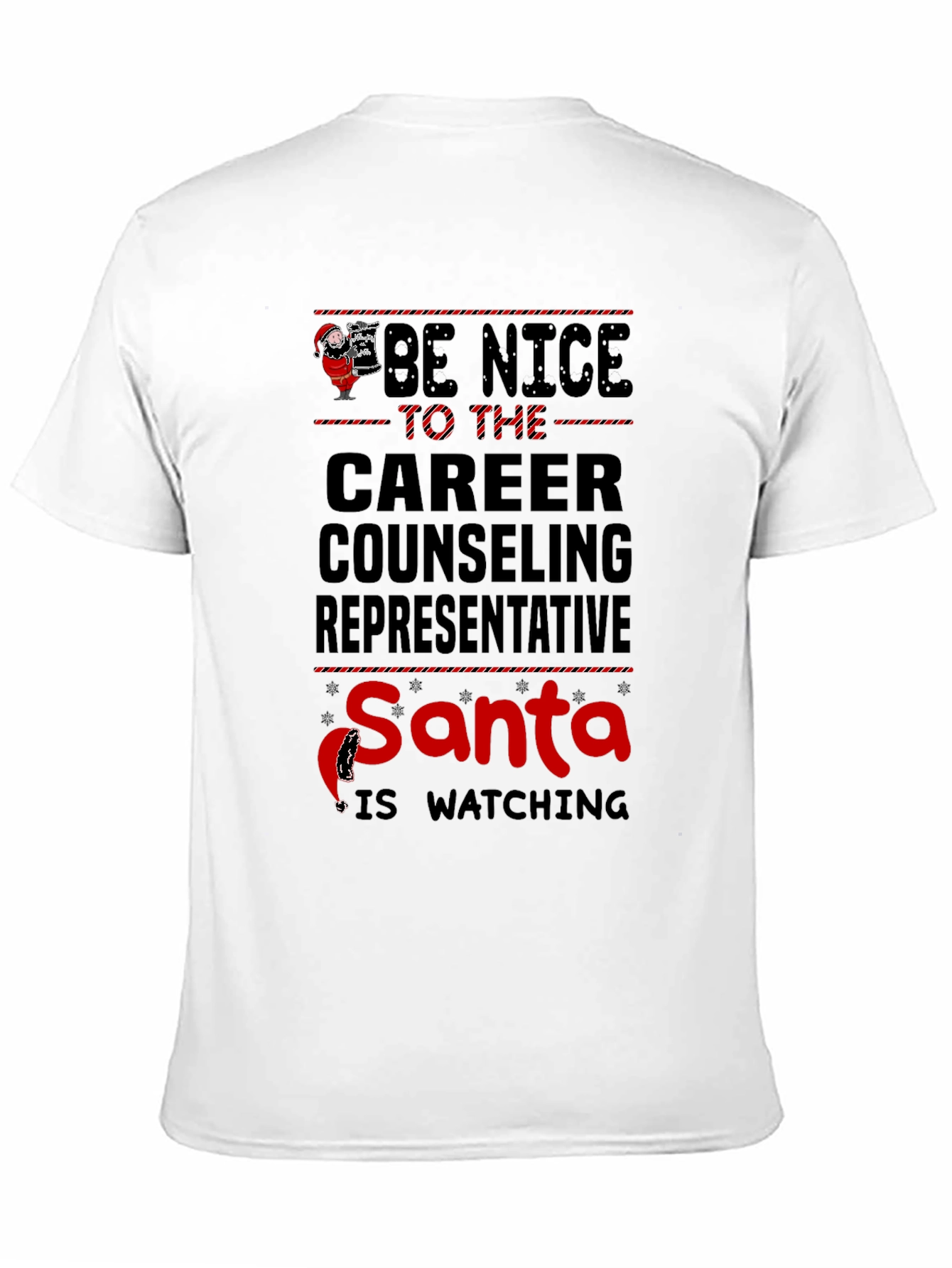 Be Nice to The Career Counseling Representative Christmas T-Shirt