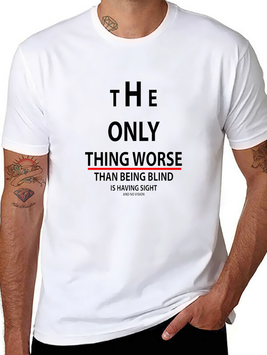 The Only Thing Worse Graphic Tee