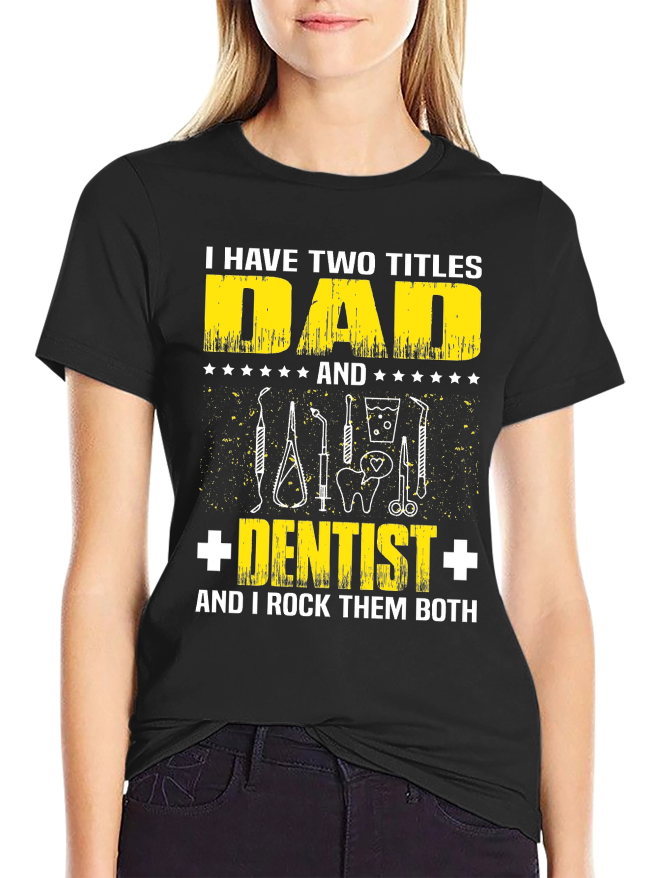 Dad Dentist T-Shirt: Two Titles One Awesome Dad!