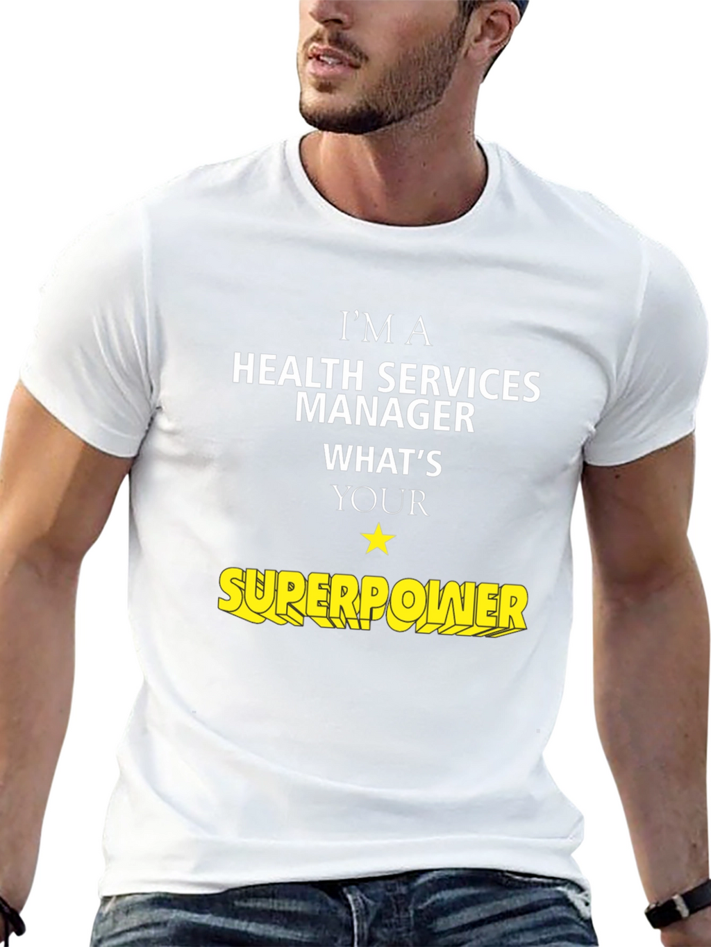 Health Services Manager Superpower T-Shirt
