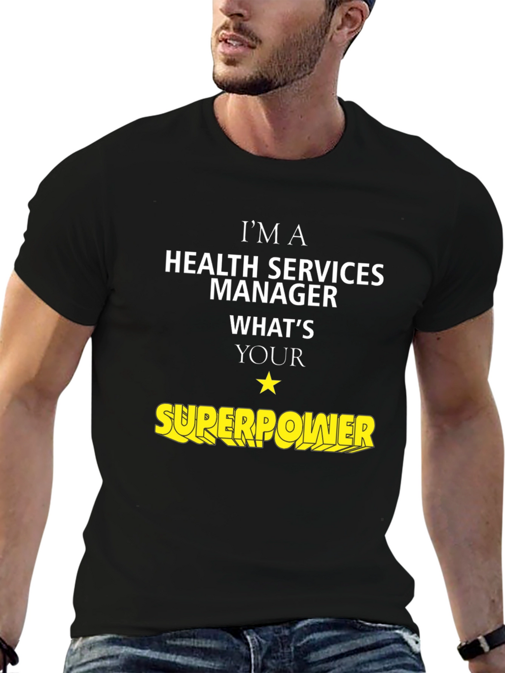 Health Services Manager Superpower T-Shirt