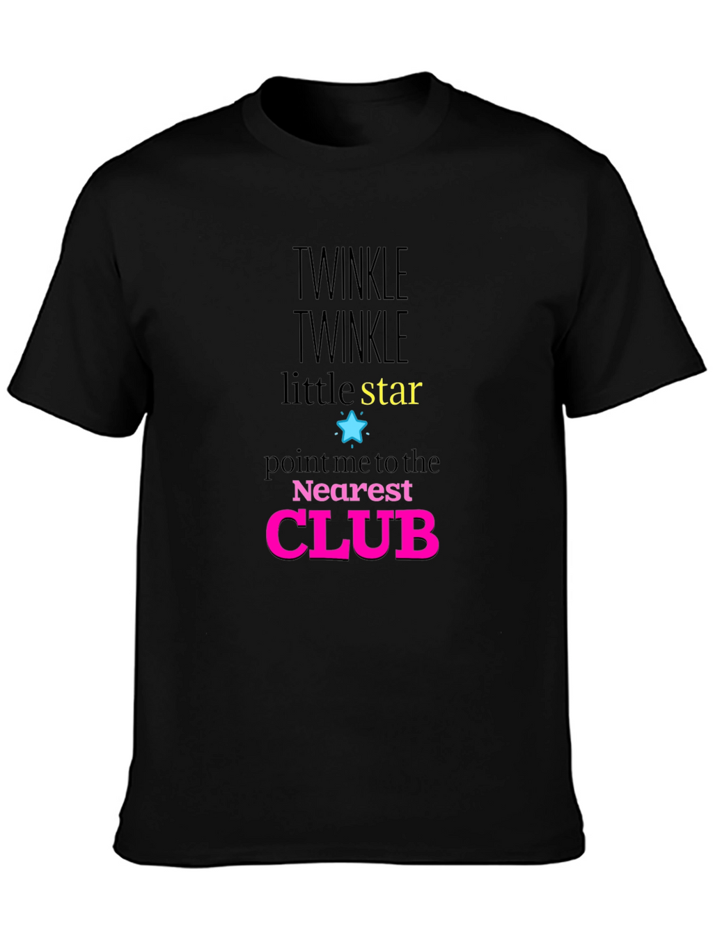 Twinkle Little Star Club Novelty Graphic T-Shirt